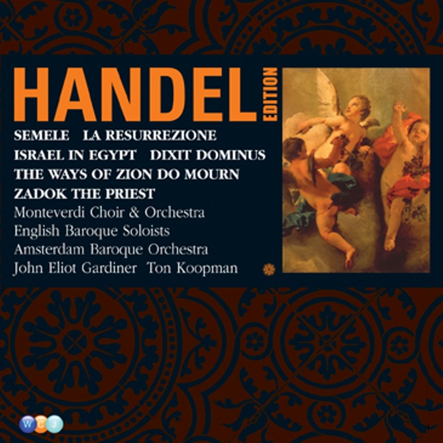Handel Edition Volume 5 - Semele, Israel in Egypt, Dixit Dominus, Zadok the Priest, La Resurrezione, The Ways of Zion do Mourn