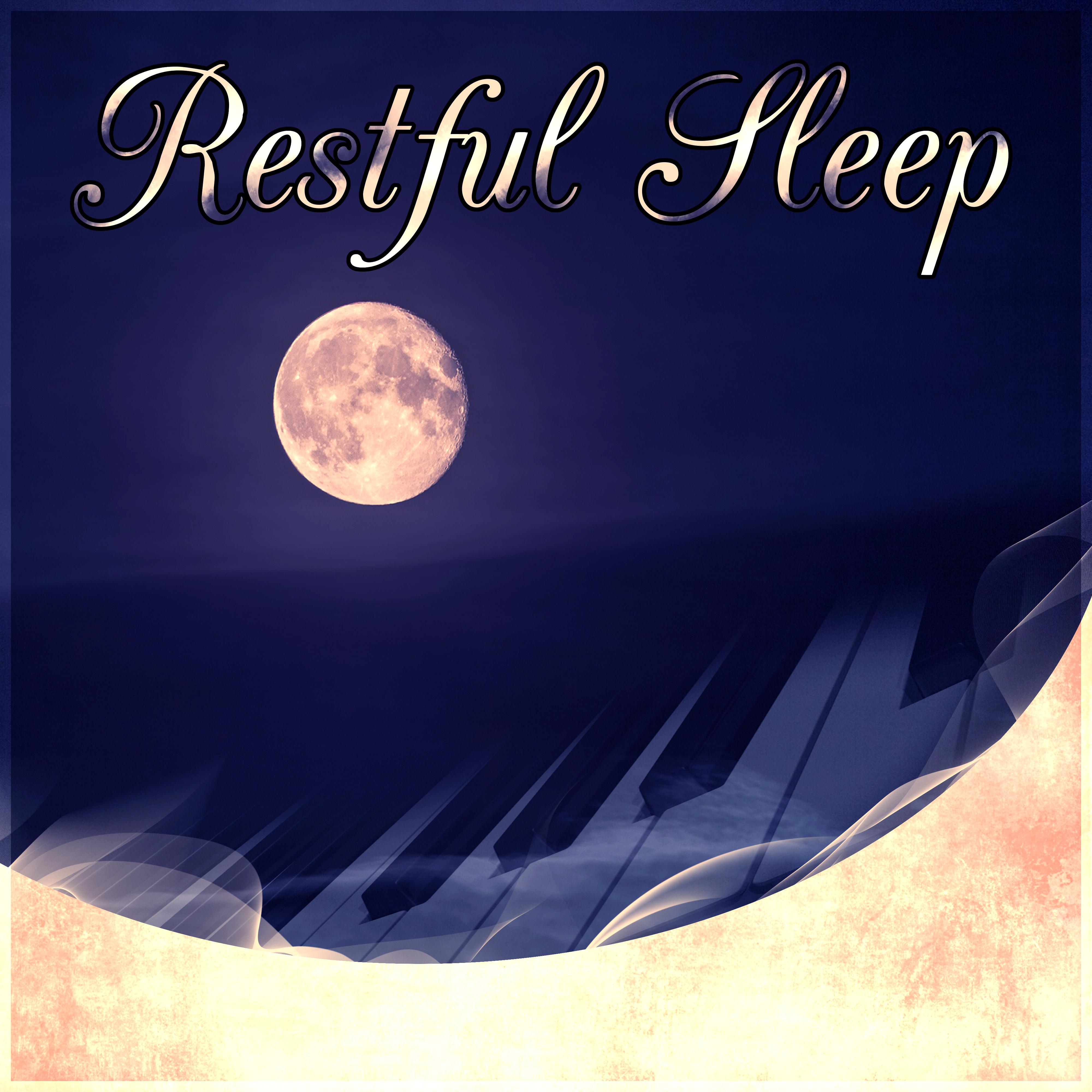 Restful Sleep - Sleep Music to Help You Fall Asleep Easily, Natural Music for Healing Through Sound and Touch, Sentimental Journey with Sounds of Nature, Massage, Reiki, Luxury Spa