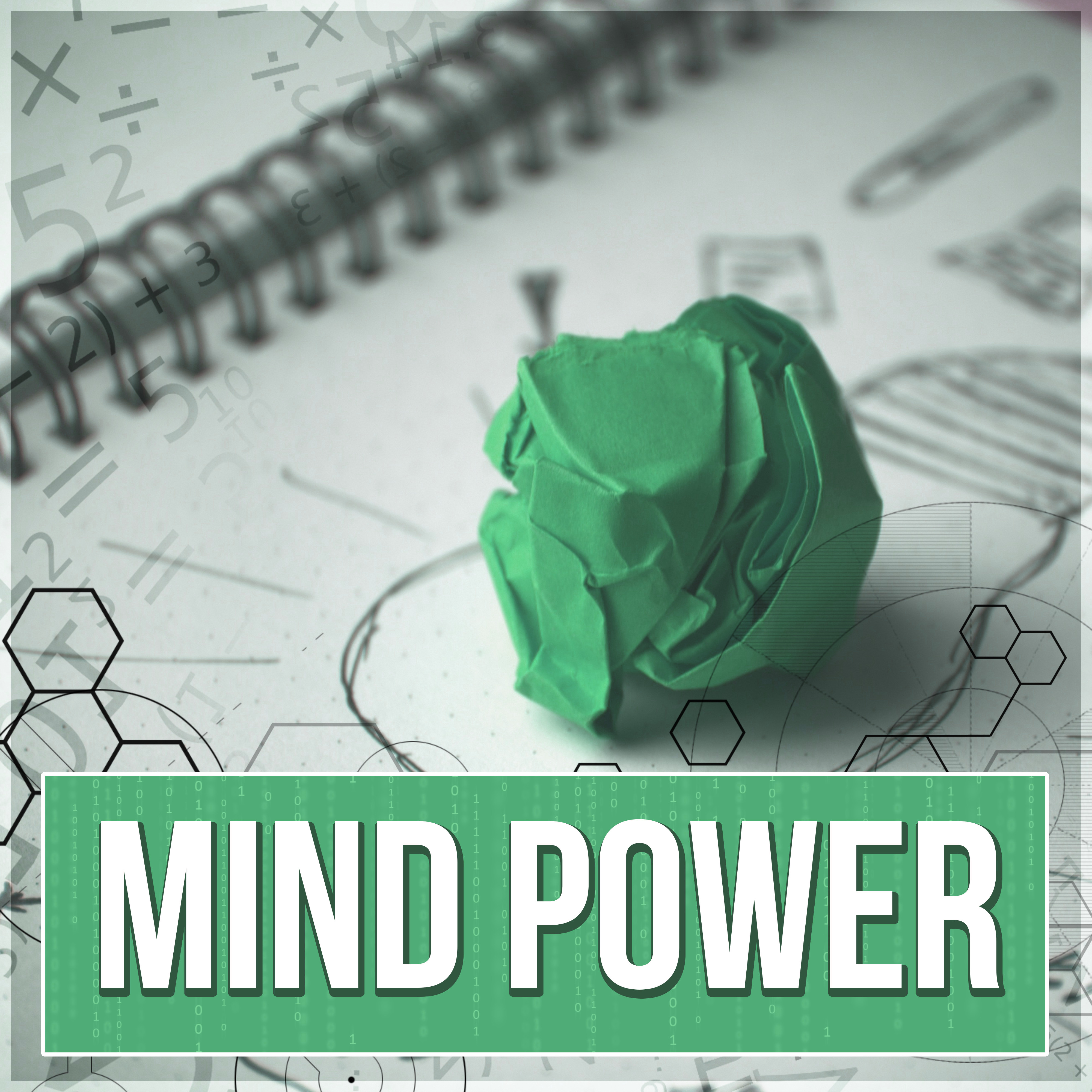 Mind Power - New Age Concentration Music for Studying, Piano Sounds to Increase Brain Power, Instrumental Relaxing Music for Reading