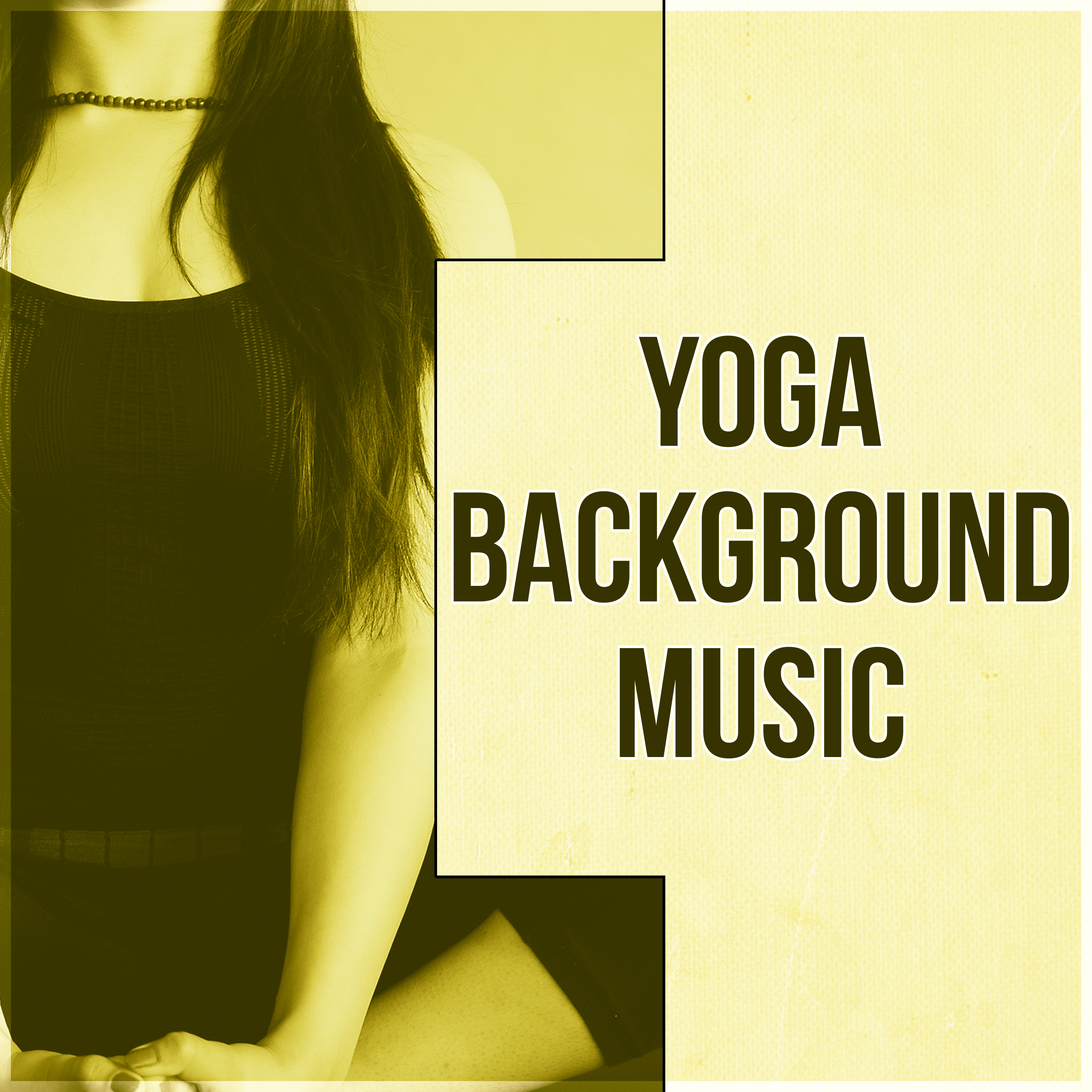 Yoga Background Music  Sounds of Nature, Positive Attitude, Calm Music, Body and Mind, Yoga, Relaxing Sounds, Reduce Stress