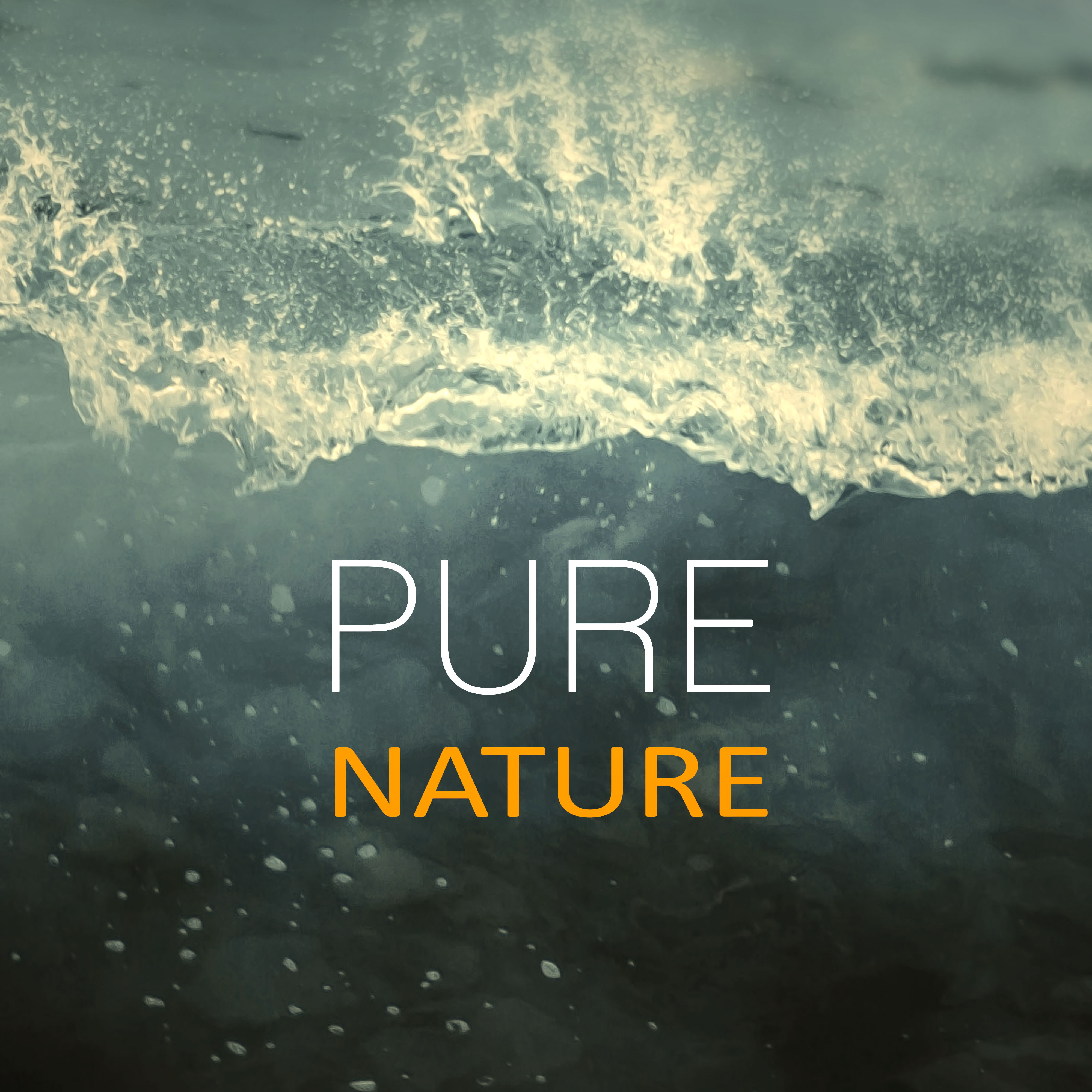Pure Nature  Deep Nature Sounds, Calm Sea, Yoga Music, Therapy Sounds, Bliss Spa