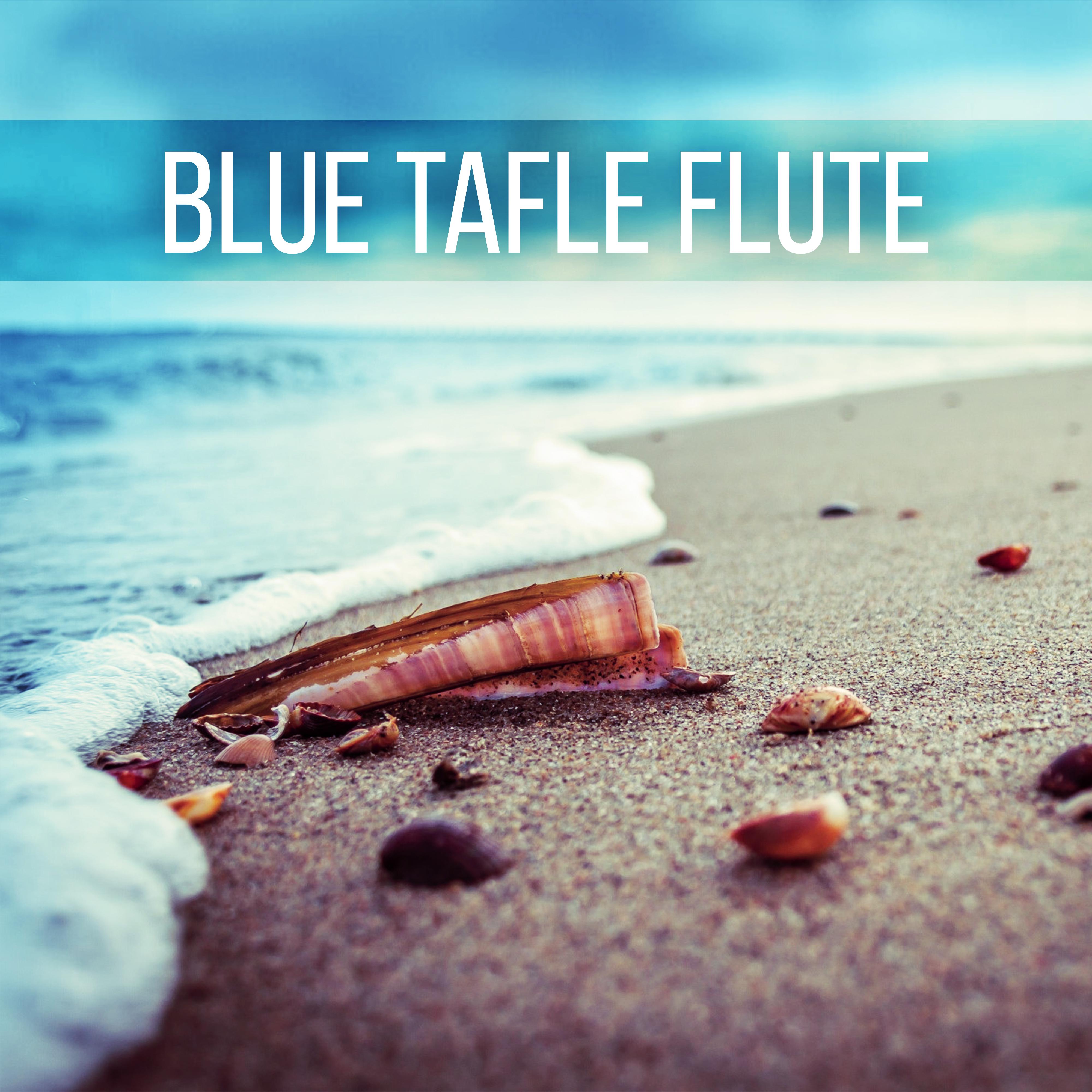 Blue Tafle Flute - Sea Sounds, Music for Peace & Tranquility Massage, Night Sounds and Piano for Reiki Healing, Ocean Waves and Pan Flute, Erotic Massage Music