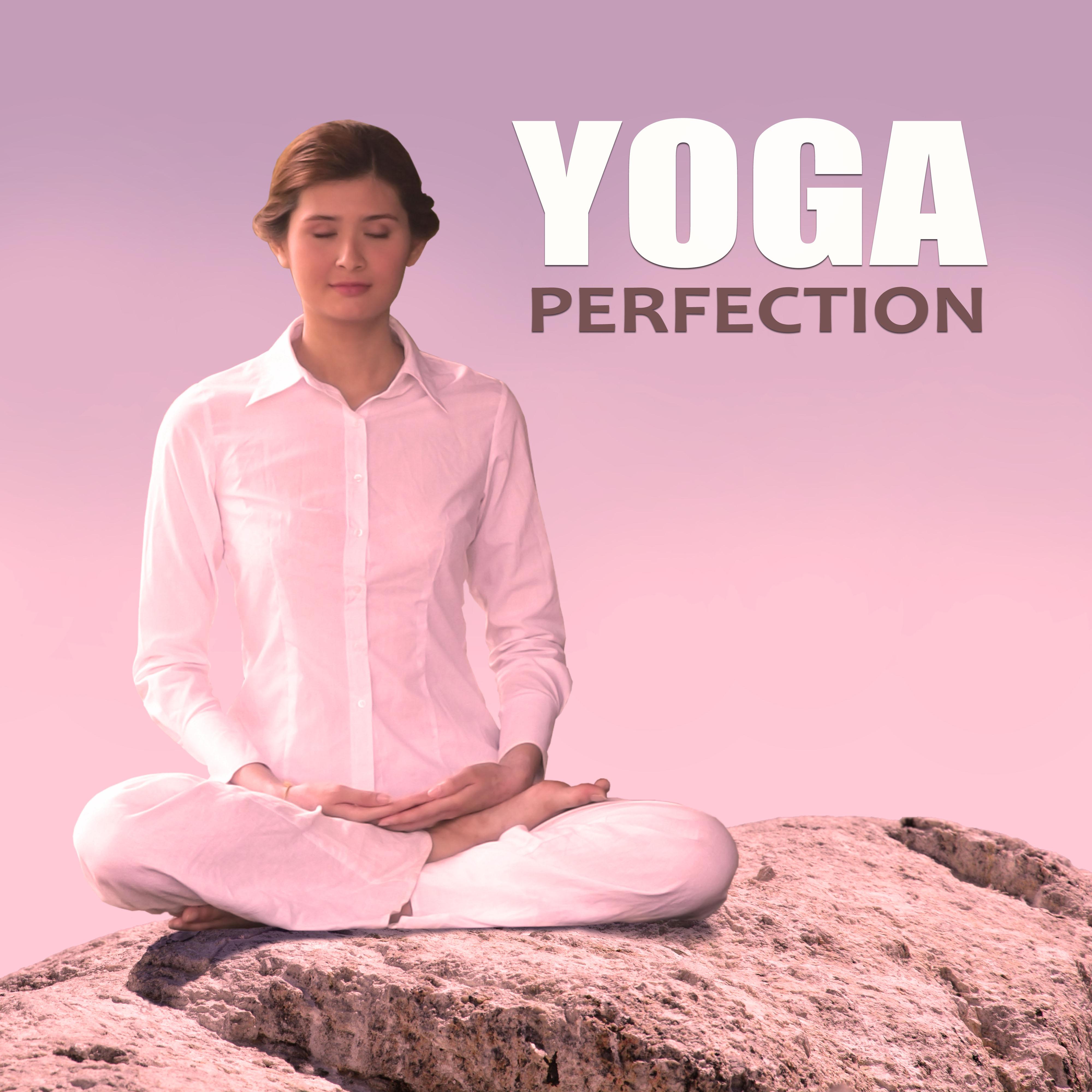 Yoga Perfection - Relaxing Nature Sounds, Deep Meditation, Yoga Poses, Harmony of Senses, Stress Relief, Ocean Waves