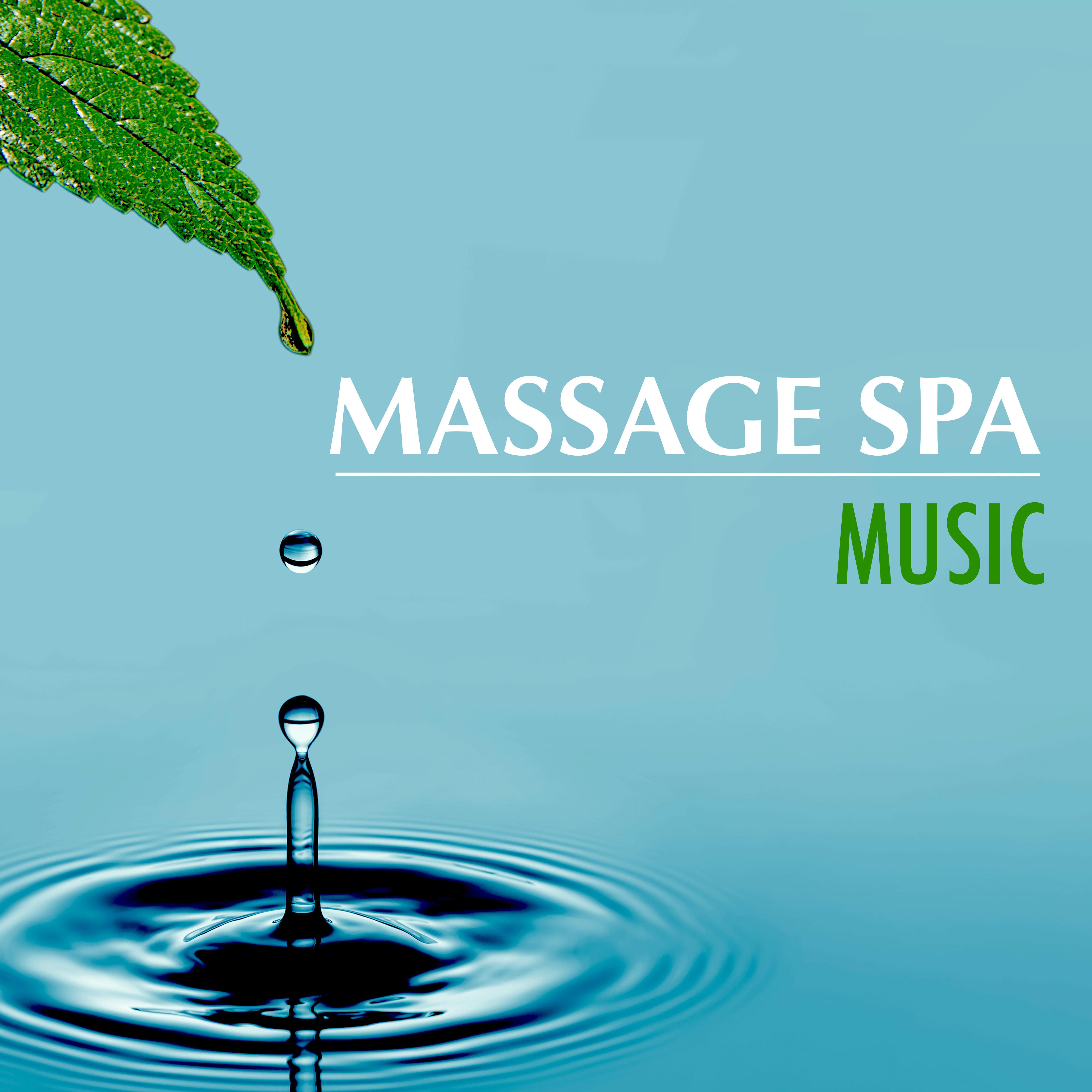 Massage Spa Music: Music for Deeply Relaxing Massage & Healing Music for Lymphatic Drainage Therapy