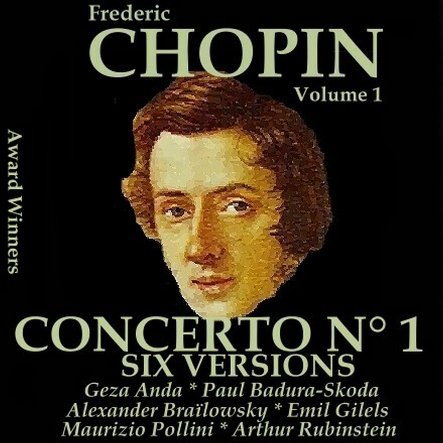 Chopin, Vol. 1 : Piano Concerto No. 1 - Six Versions