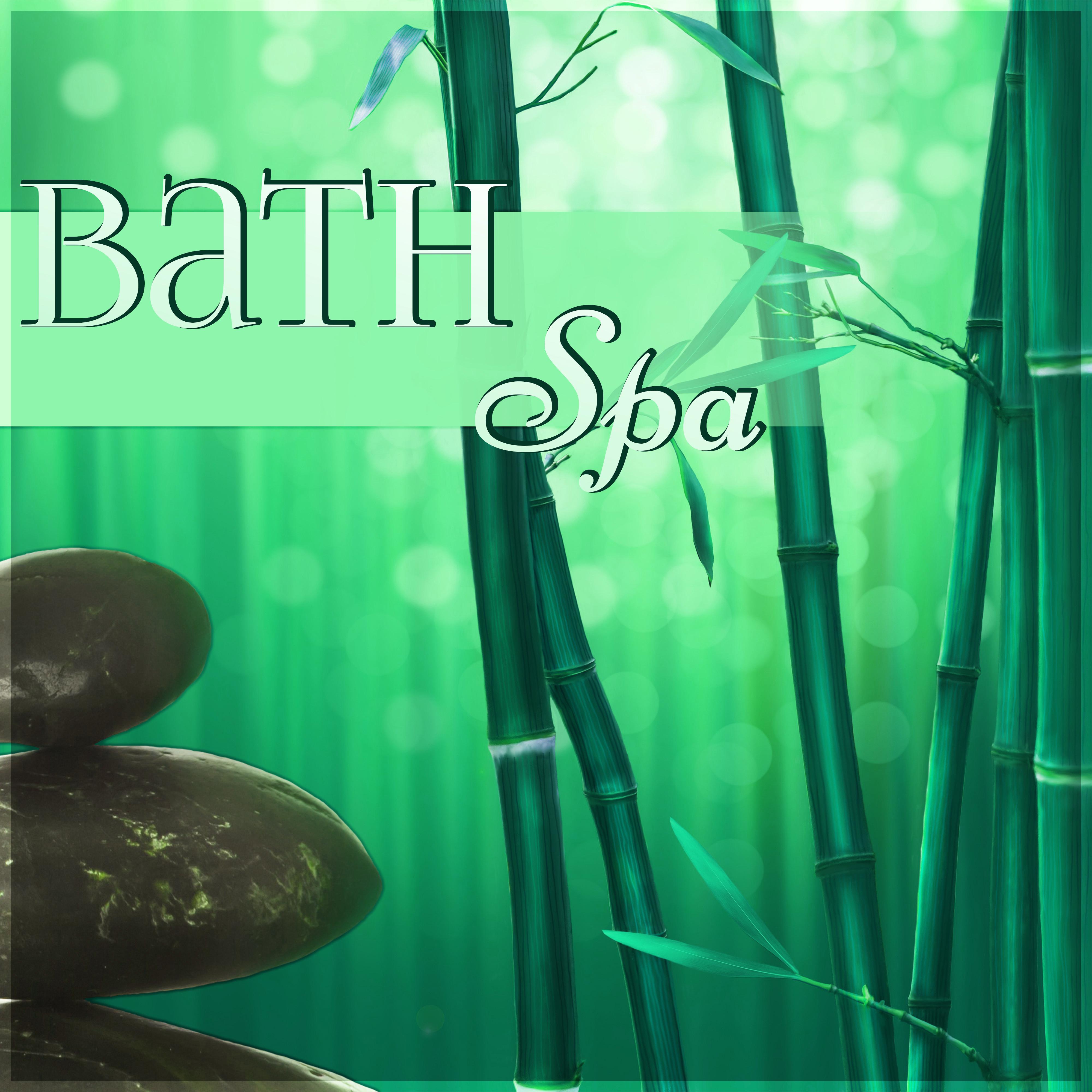 Bath Spa - Calm Background Music, Nature Sounds for Yoga, Massage, Reiki, Spa, Mindfulness Meditation