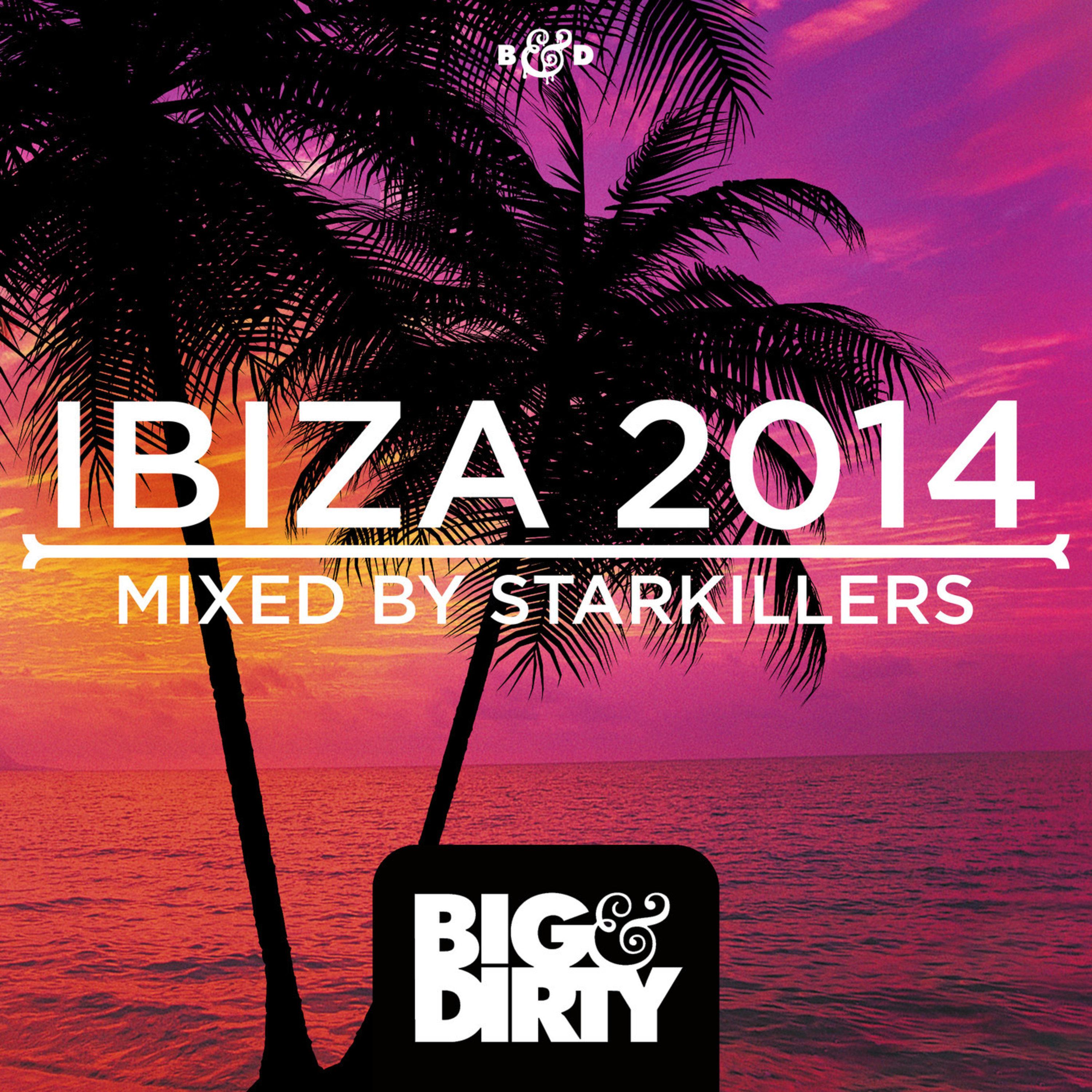 Big & Dirty Ibiza 2014