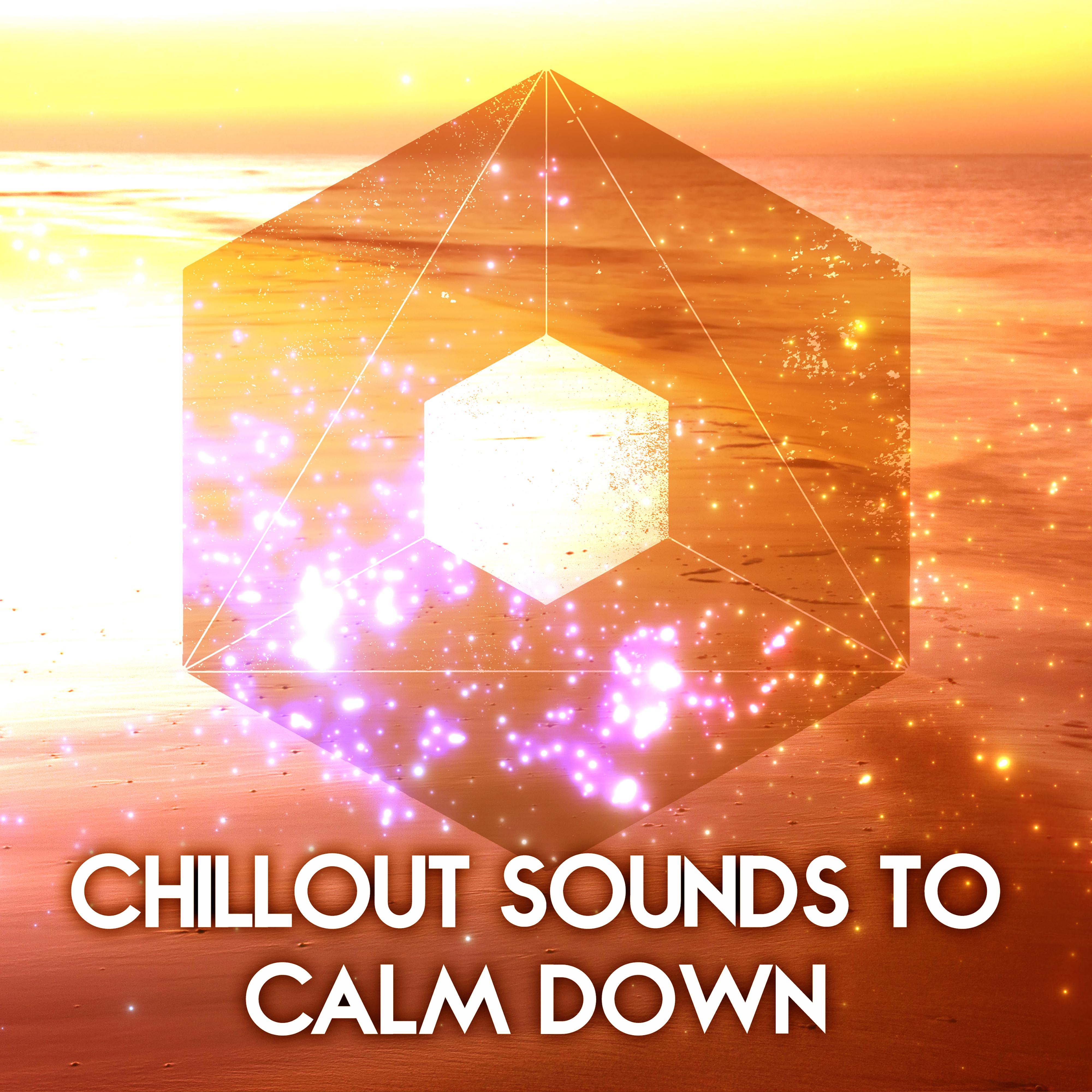 Chillout Sounds to Calm Down  Chillout Lounge, Relaxing Music, Holiday Chill, Journey Music