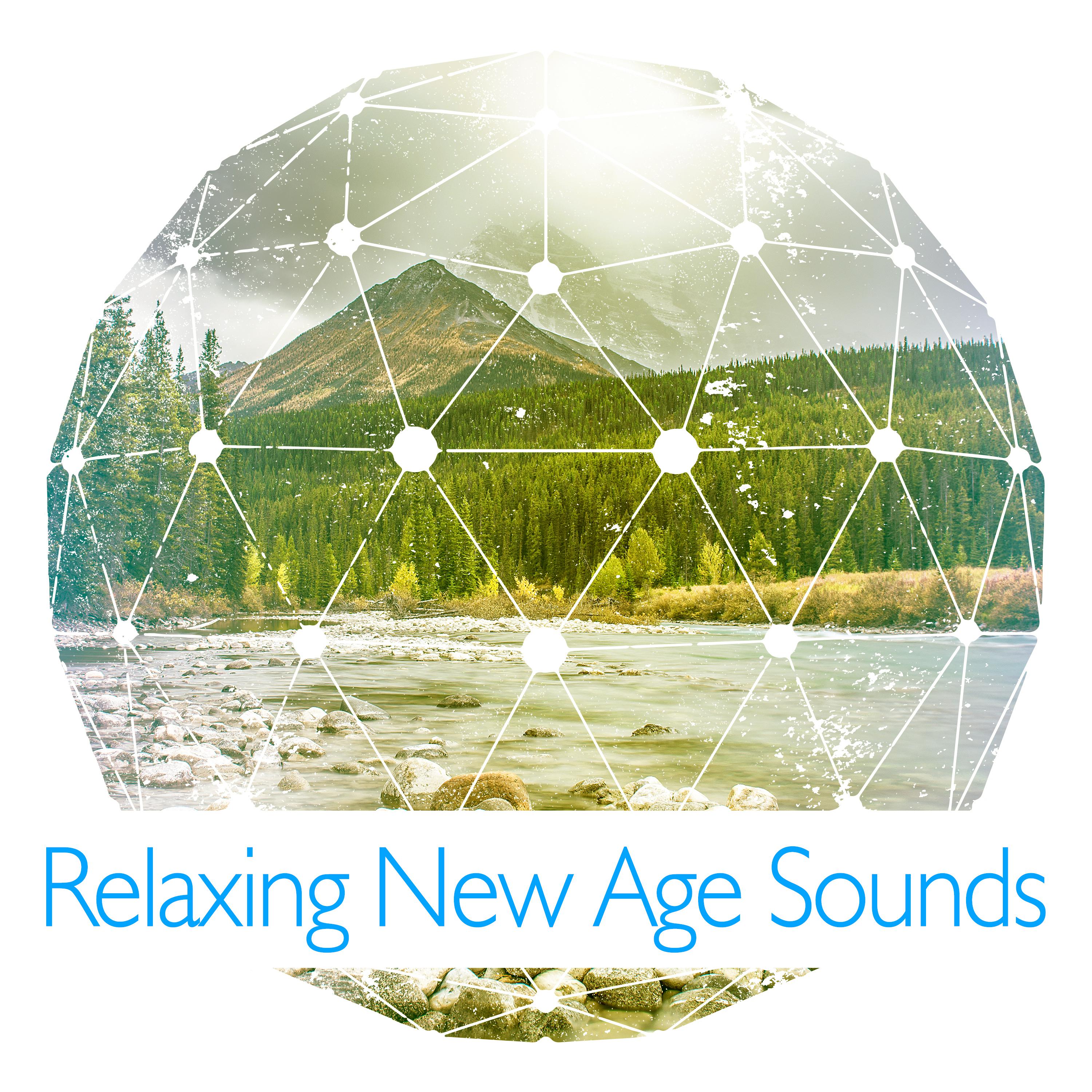 Relaxing New Age Sounds  Music to Calm Down, Rest with New Age, Relax Yourself, Chilled Music