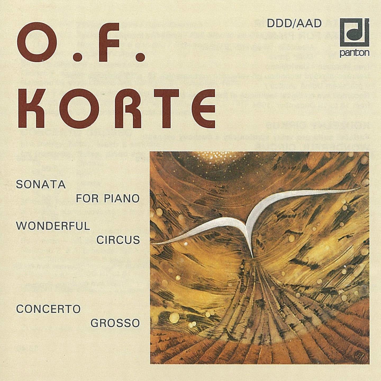 Korte: Sonata for Piano, Wonderful Circus, Concerto grosso