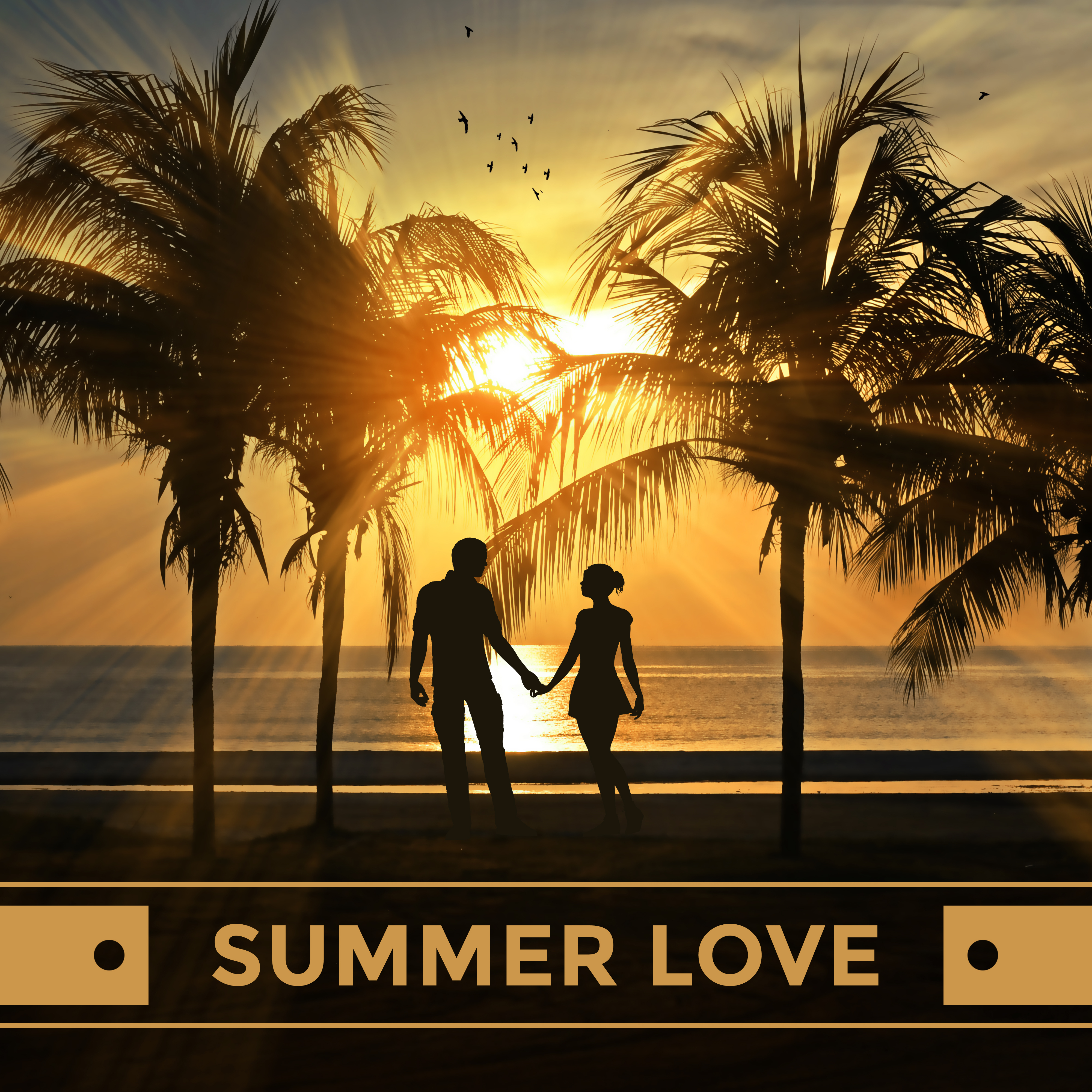 Summer Love  Hits, Chillout Music, Erotic Dance, Holiday Adventure, Love Vibrations, Chillout Lounge