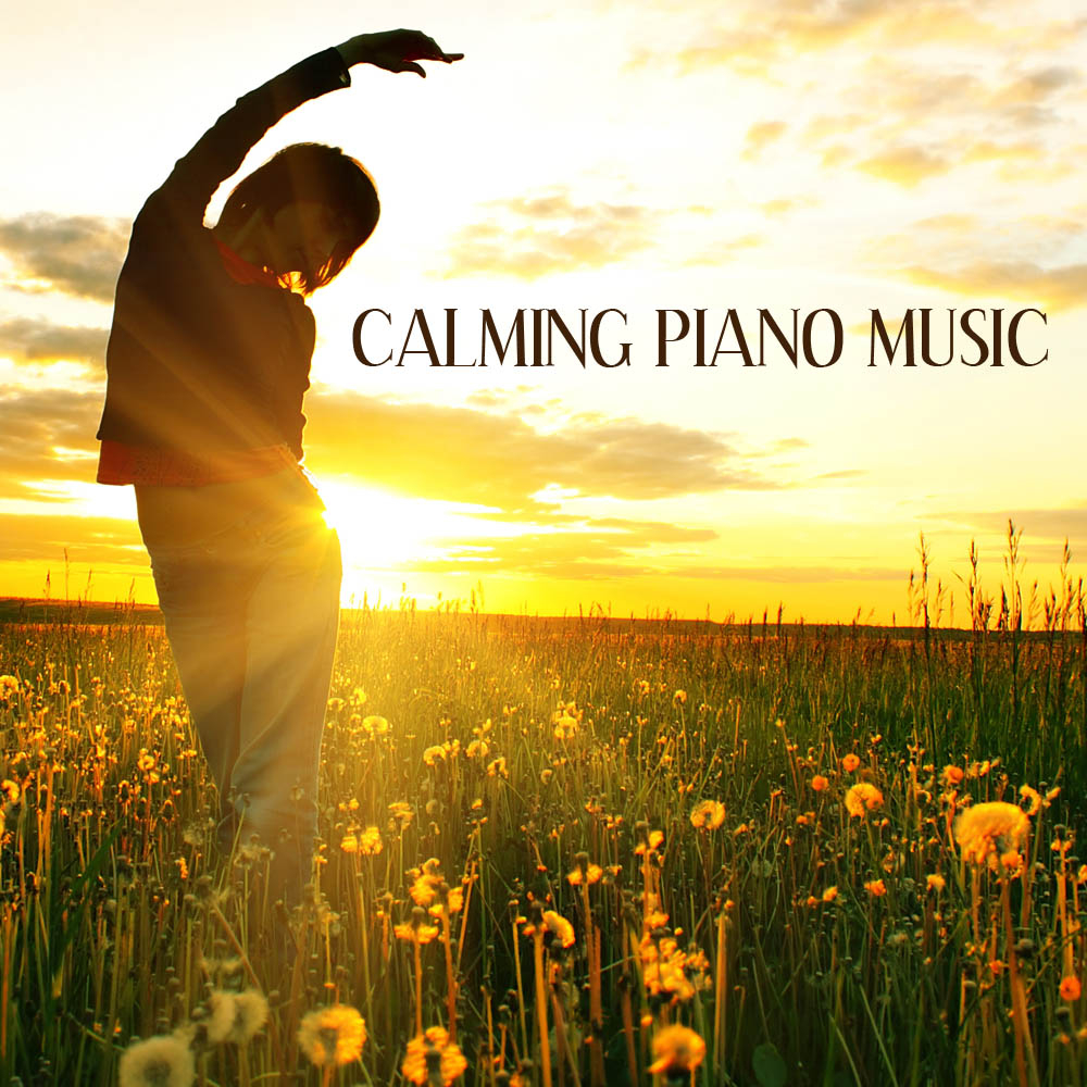 Complete Calm: Calming Piano Music for Relaxation Meditation and Stress Relief
