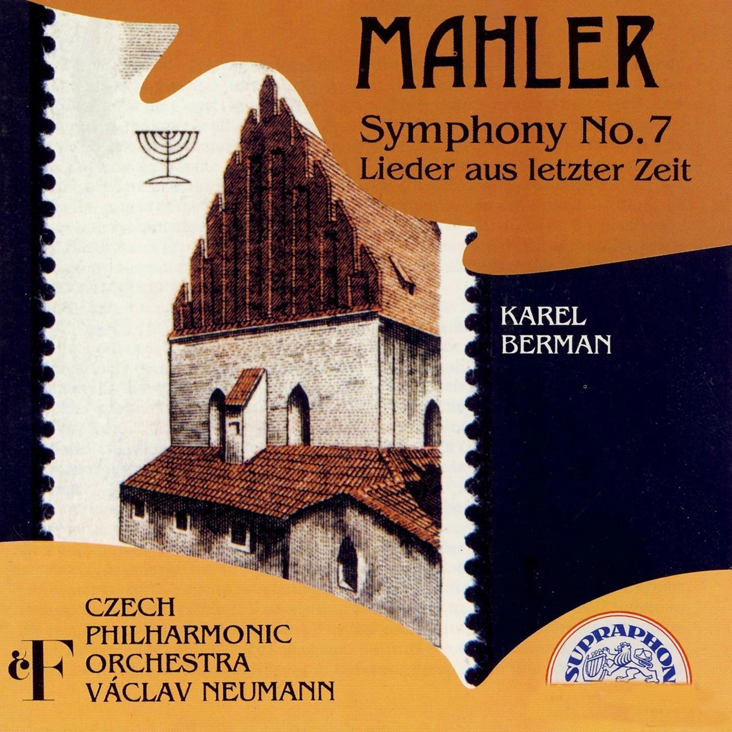 Mahler: Symphony No. 7 and Rü ckert Lieder