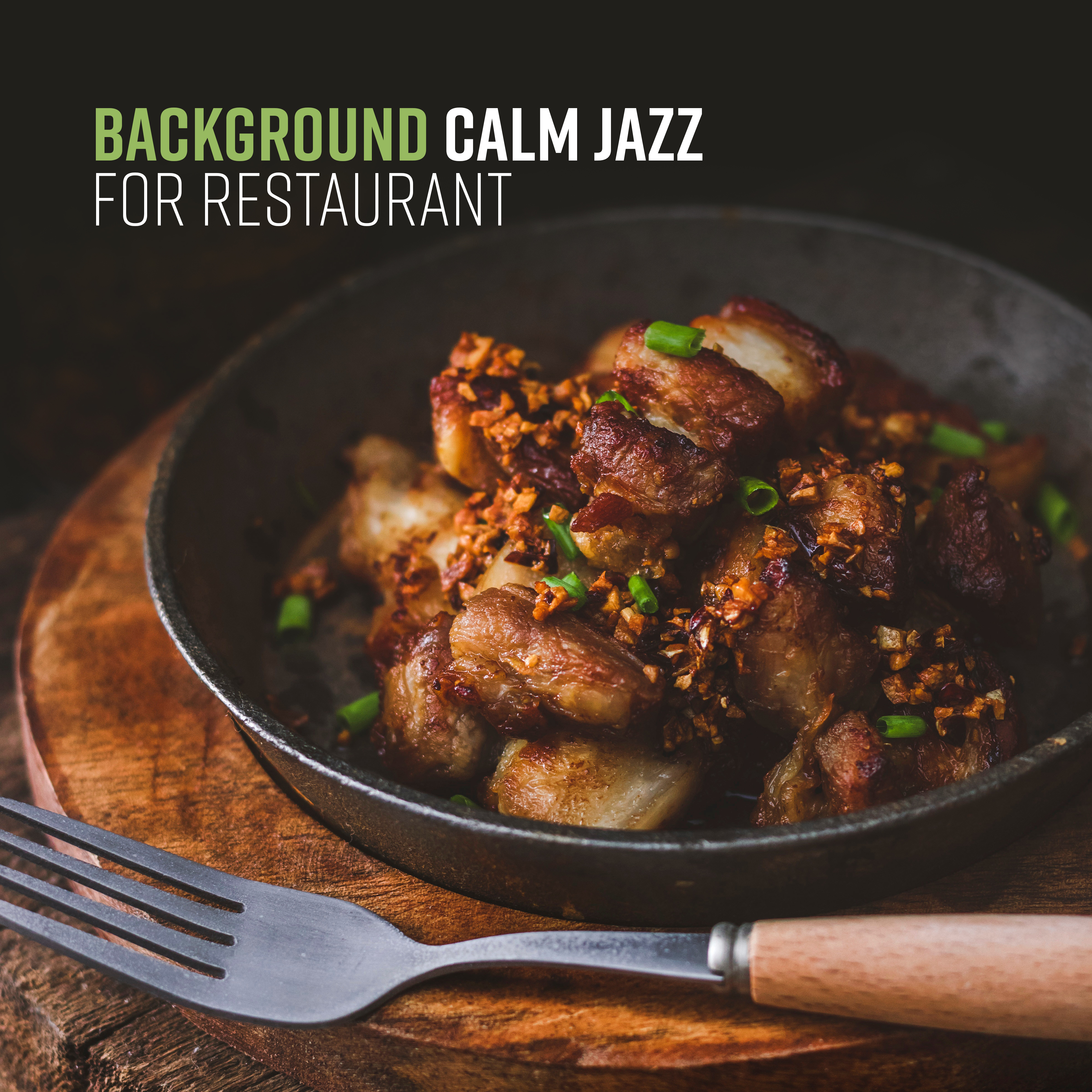 Background Calm Jazz for Restaurant
