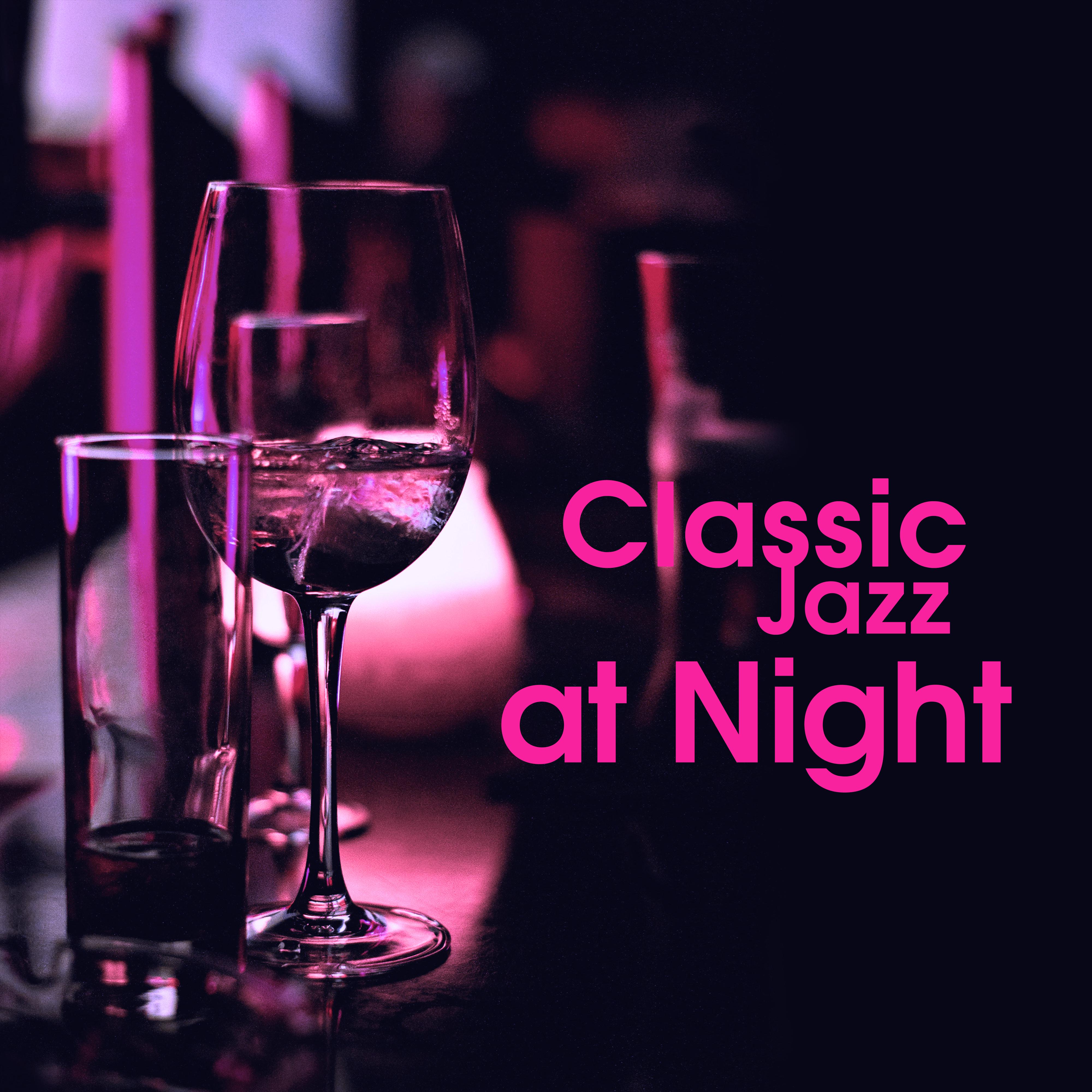 Classic Jazz at Night  Peaceful Music for Relaxation, Deep Sleep, Night Sounds, Mellow Jazz to Calm Down, Smooth Jazz Sounds
