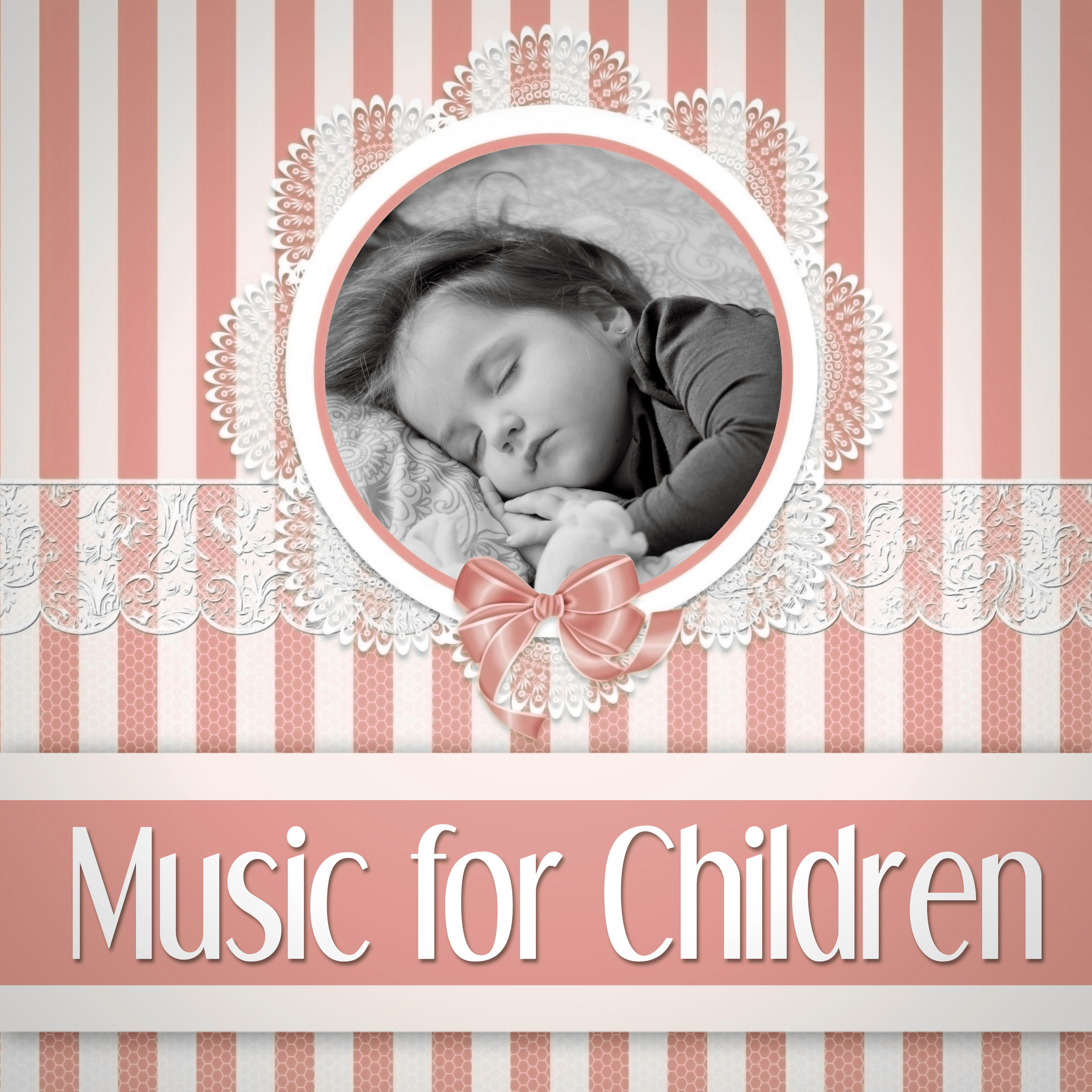 Music for Children - Favorites Instrumental Piano Music for Sleep, Lullabies, Baby Music, Happy Child