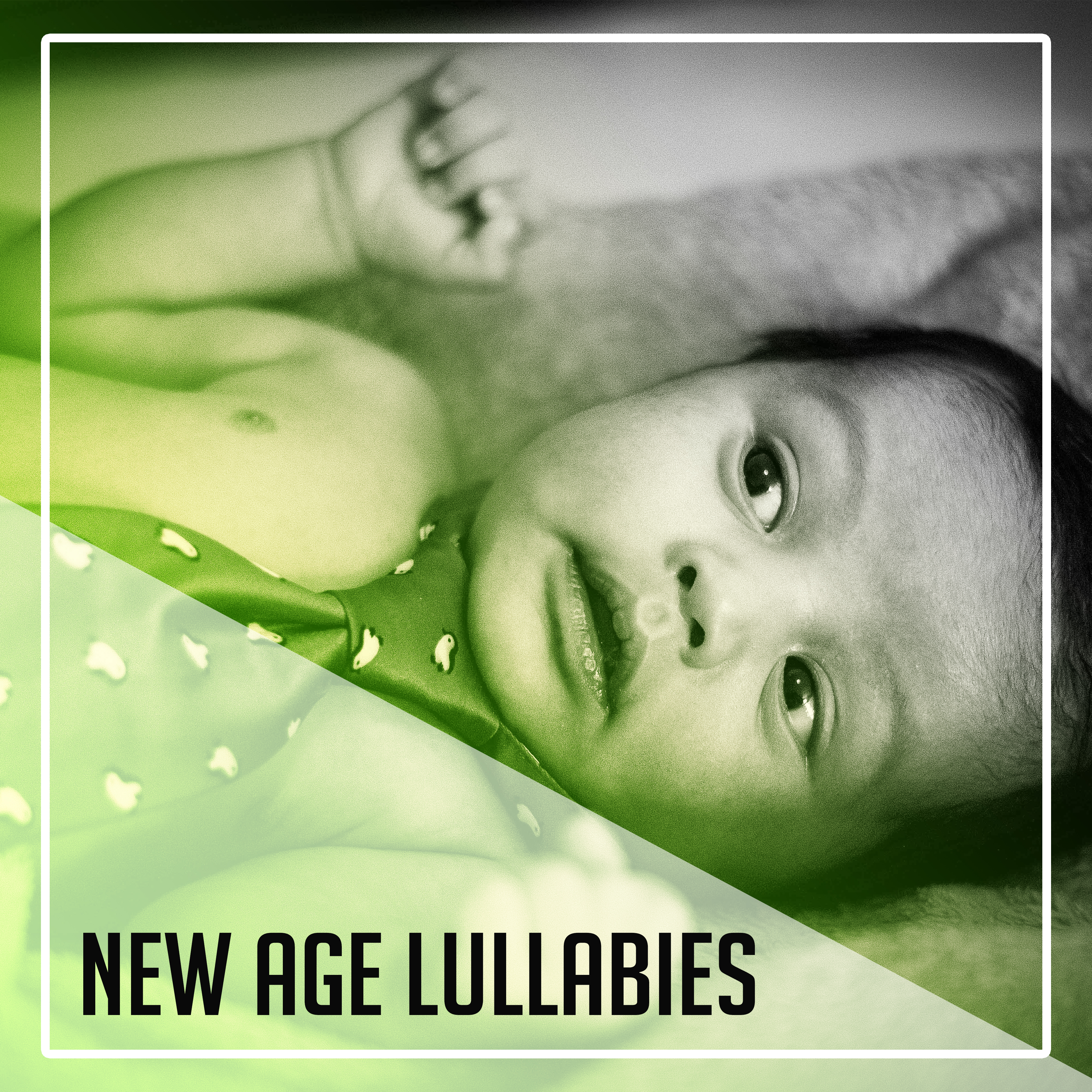 New Age Lullabies  Calm Sounds for Baby, Child Relaxation, Easy Listening, Music for Night