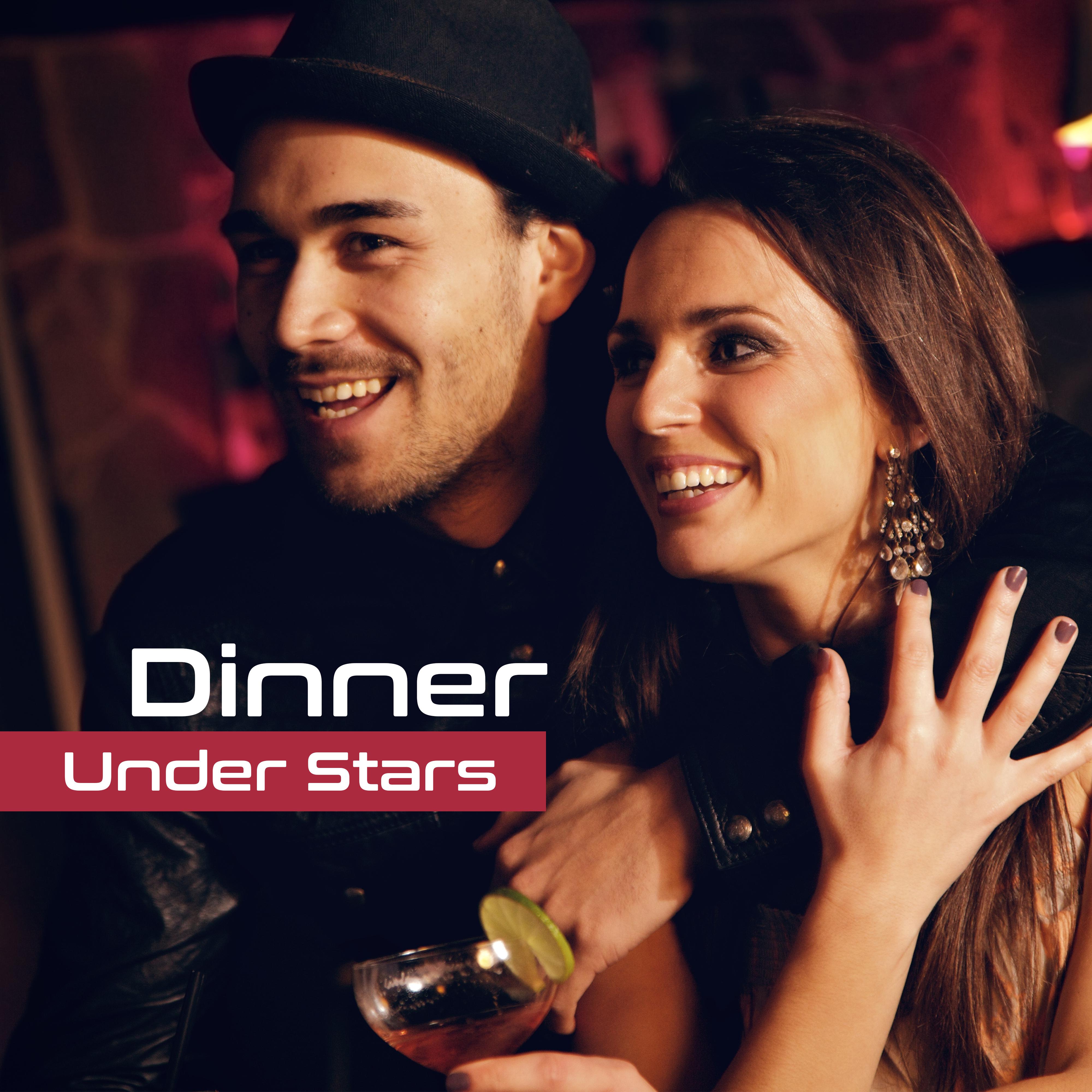 Dinner Under Stars  Romantic Jazz Music, Sensual Sounds for Lovers, Dinner by Candlelight, Pure Relaxation, Evening for Two, Mellow Jazz