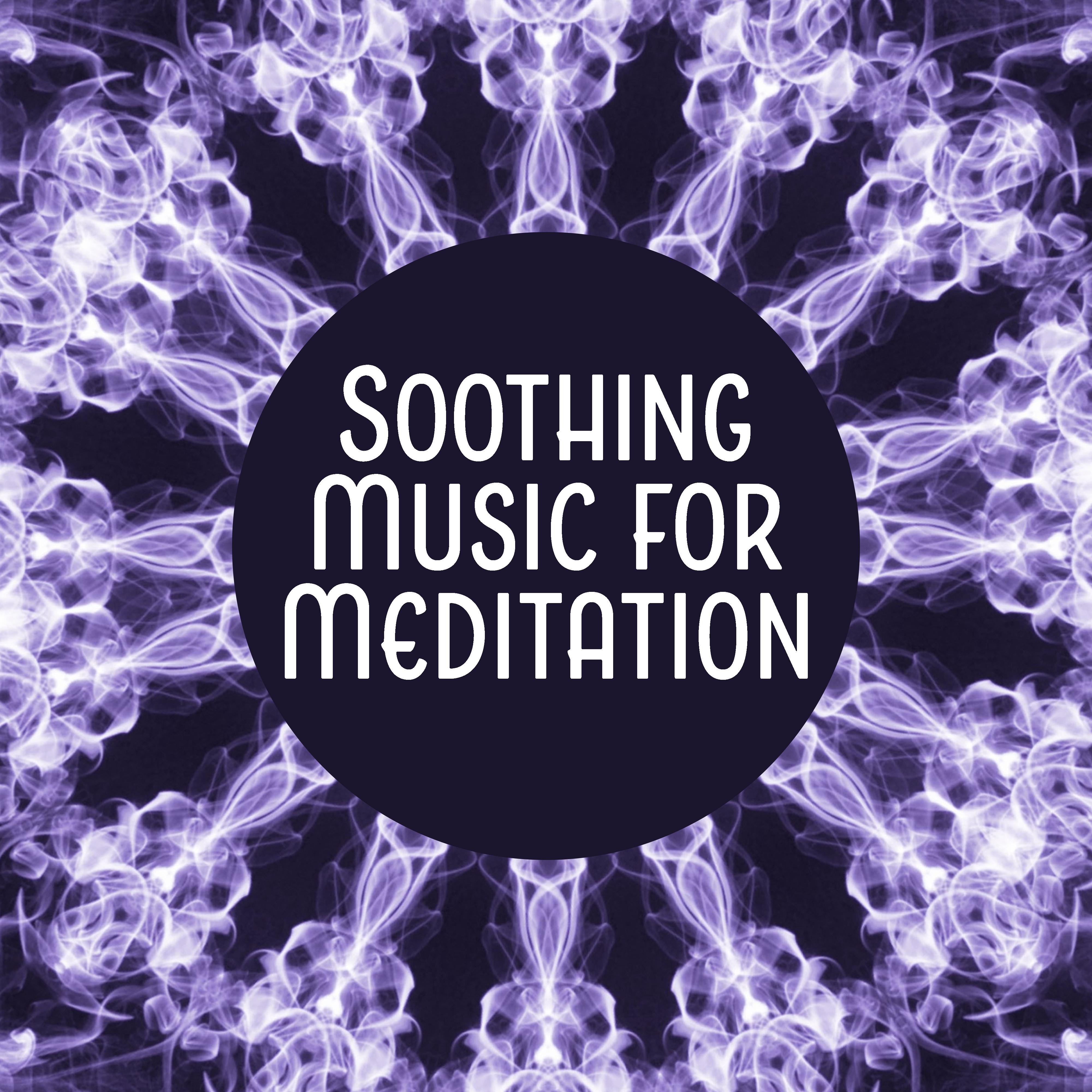 Soothing Music for Meditation  Training Yoga, Inner Zen, Meditate, Pure Relaxation, Peaceful Mind, Chakra Balancing