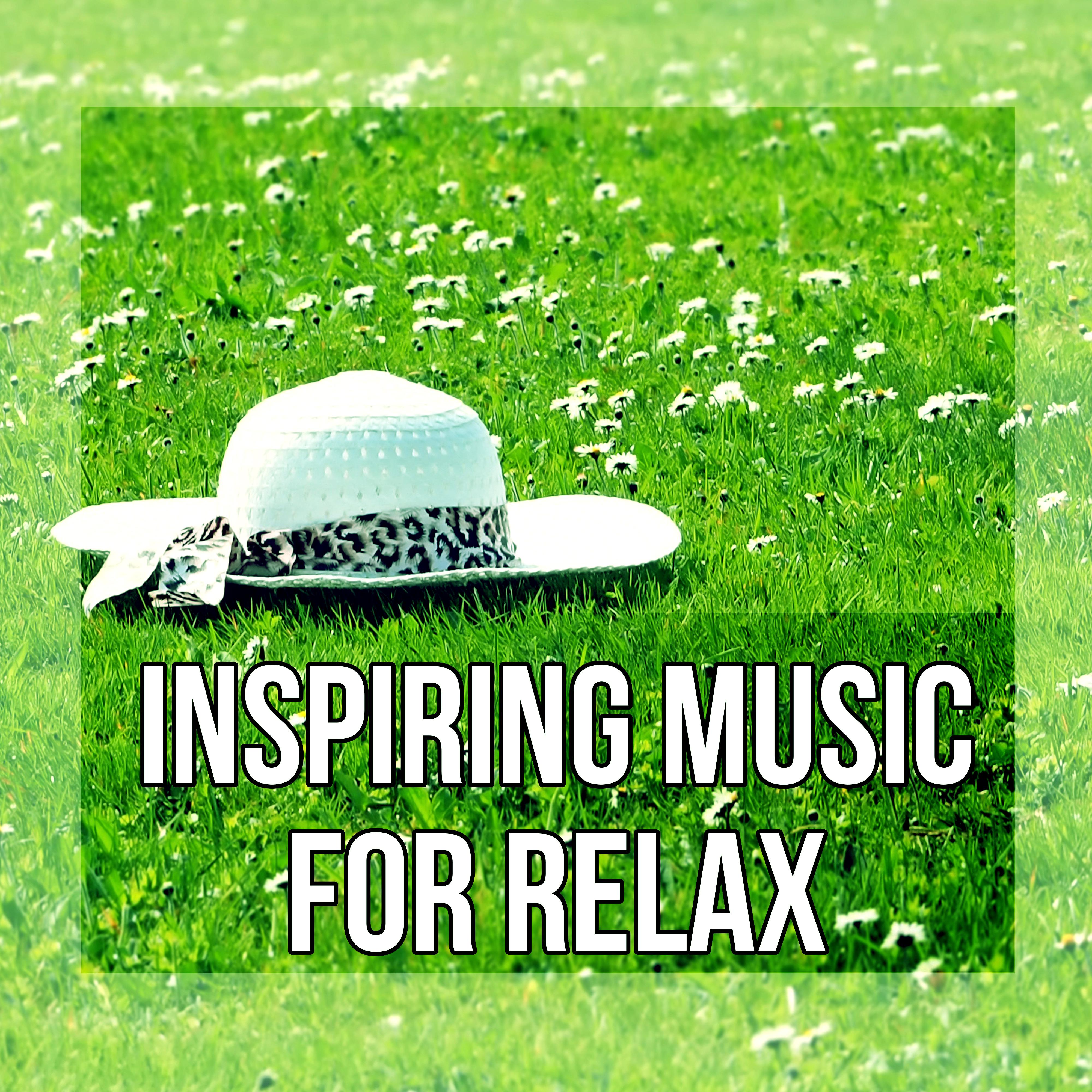 Inspiring Music for Relax - Nature Sounds, Calm Music for Relaxation, Inner Peace, Stress Relief, Deep Melody for Relax