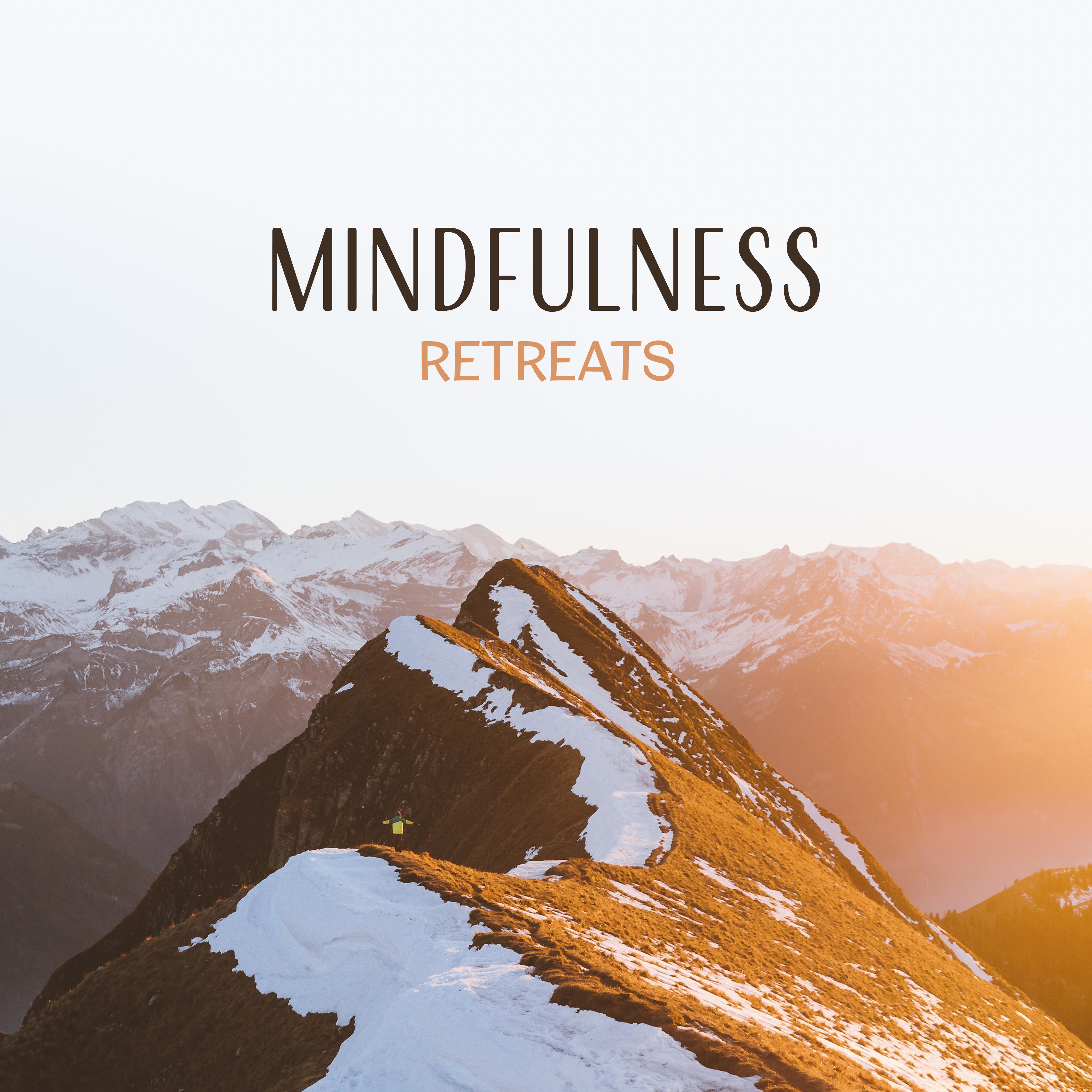 Mindfulness Retreats  New Age Sounds for Meditation, Be Mindful, Yoga Music, Zen Power, Healing Reiki