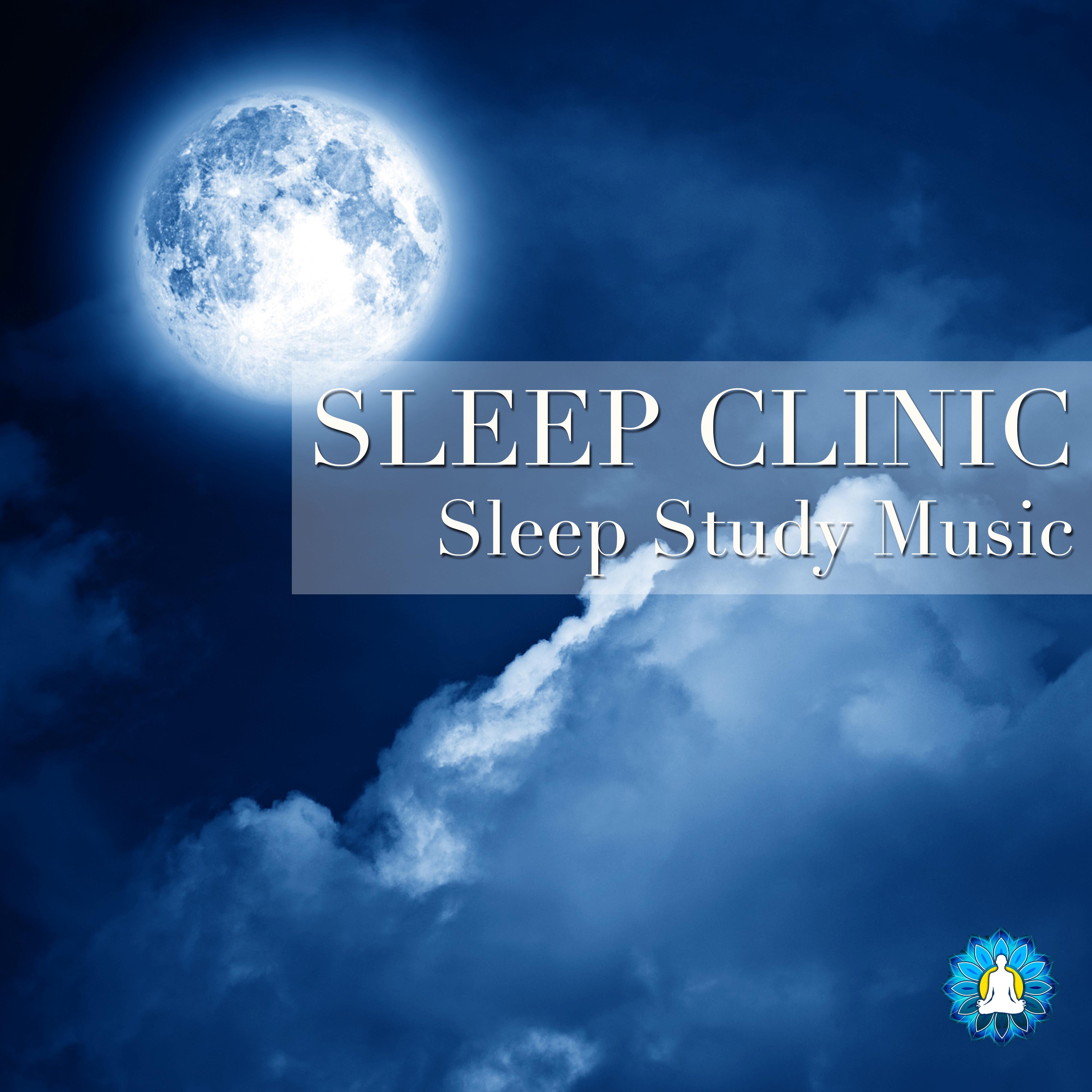 Sleep Clinic - Sleep Study Music