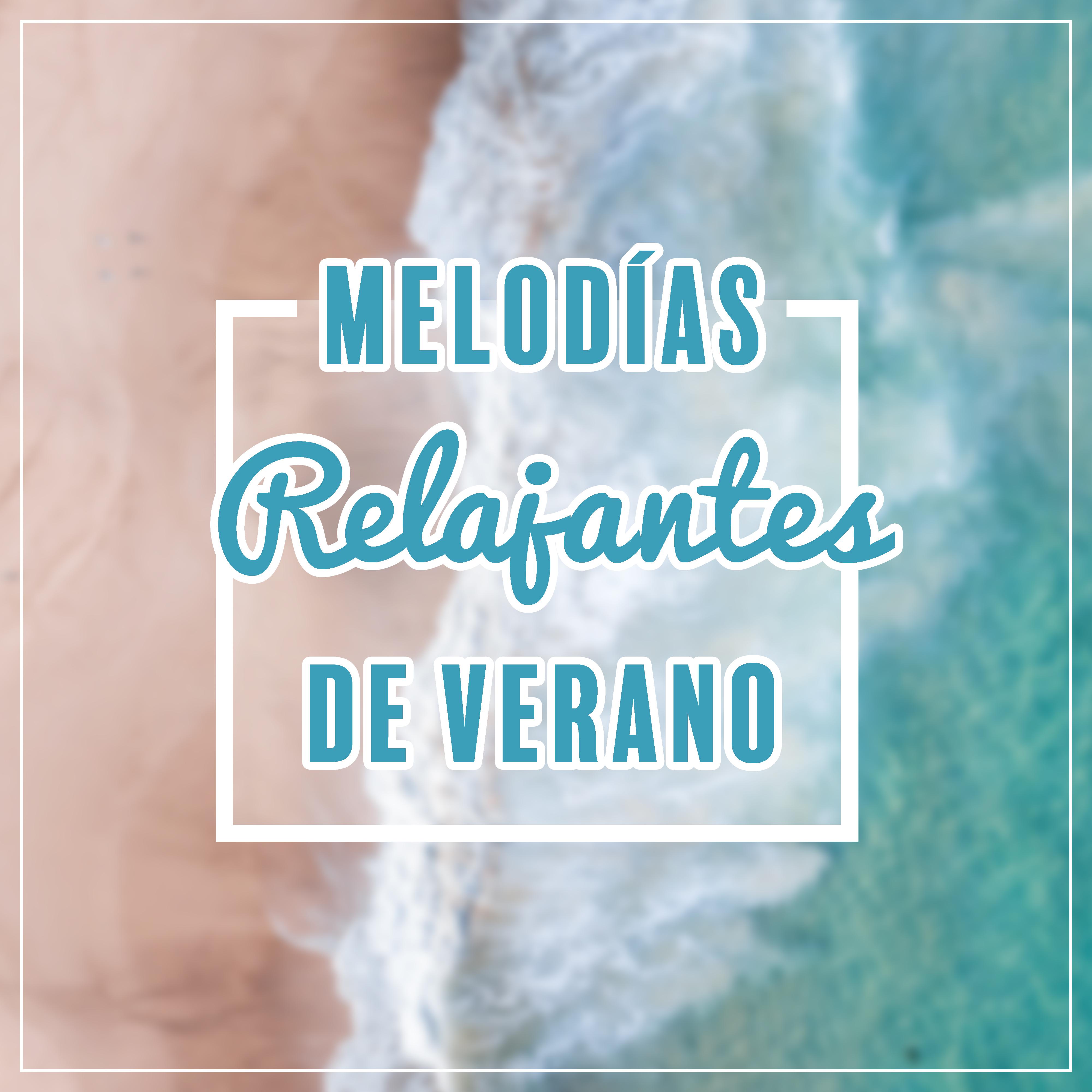 Melodi as Relajantes de Verano