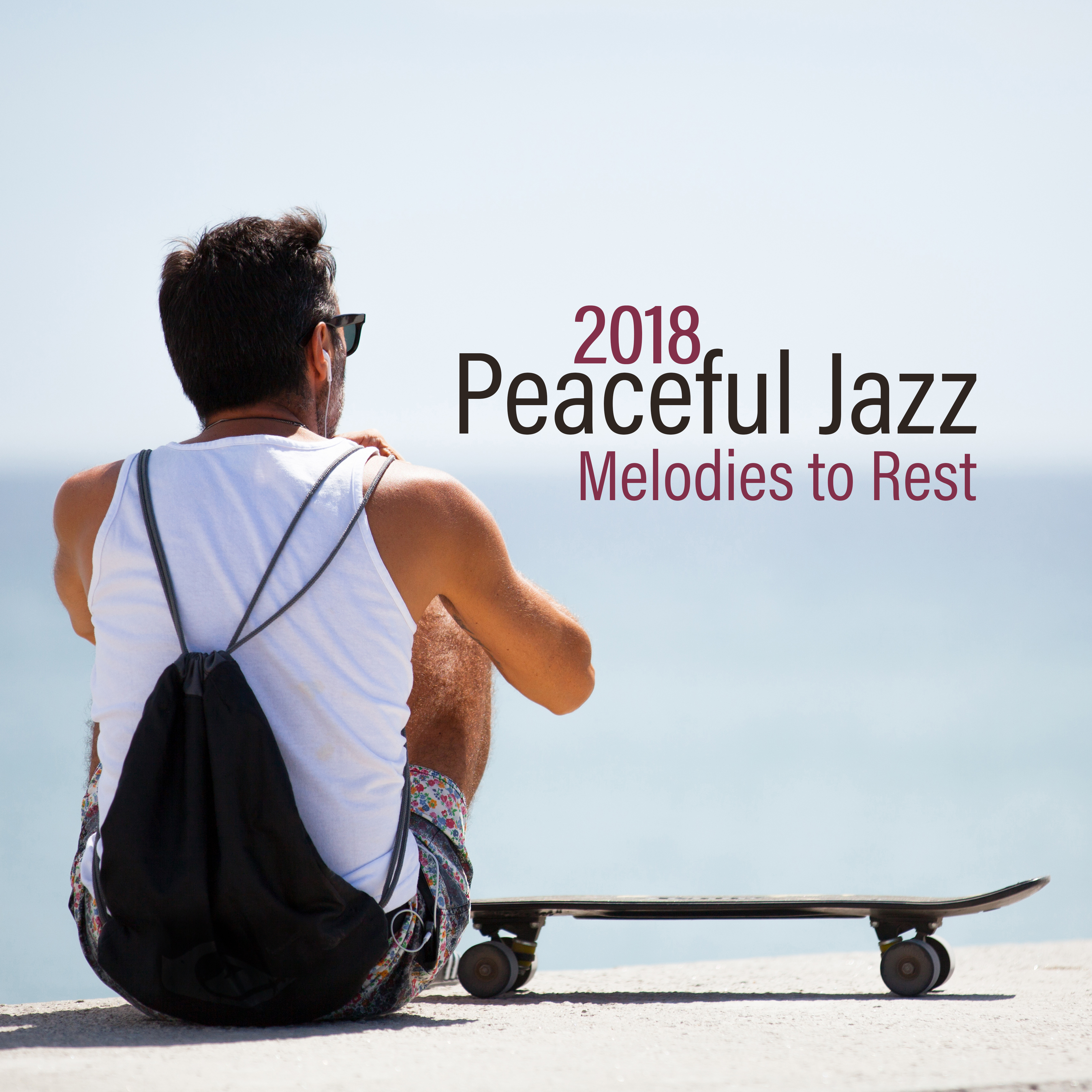 2018 Peaceful Jazz Melodies to Rest