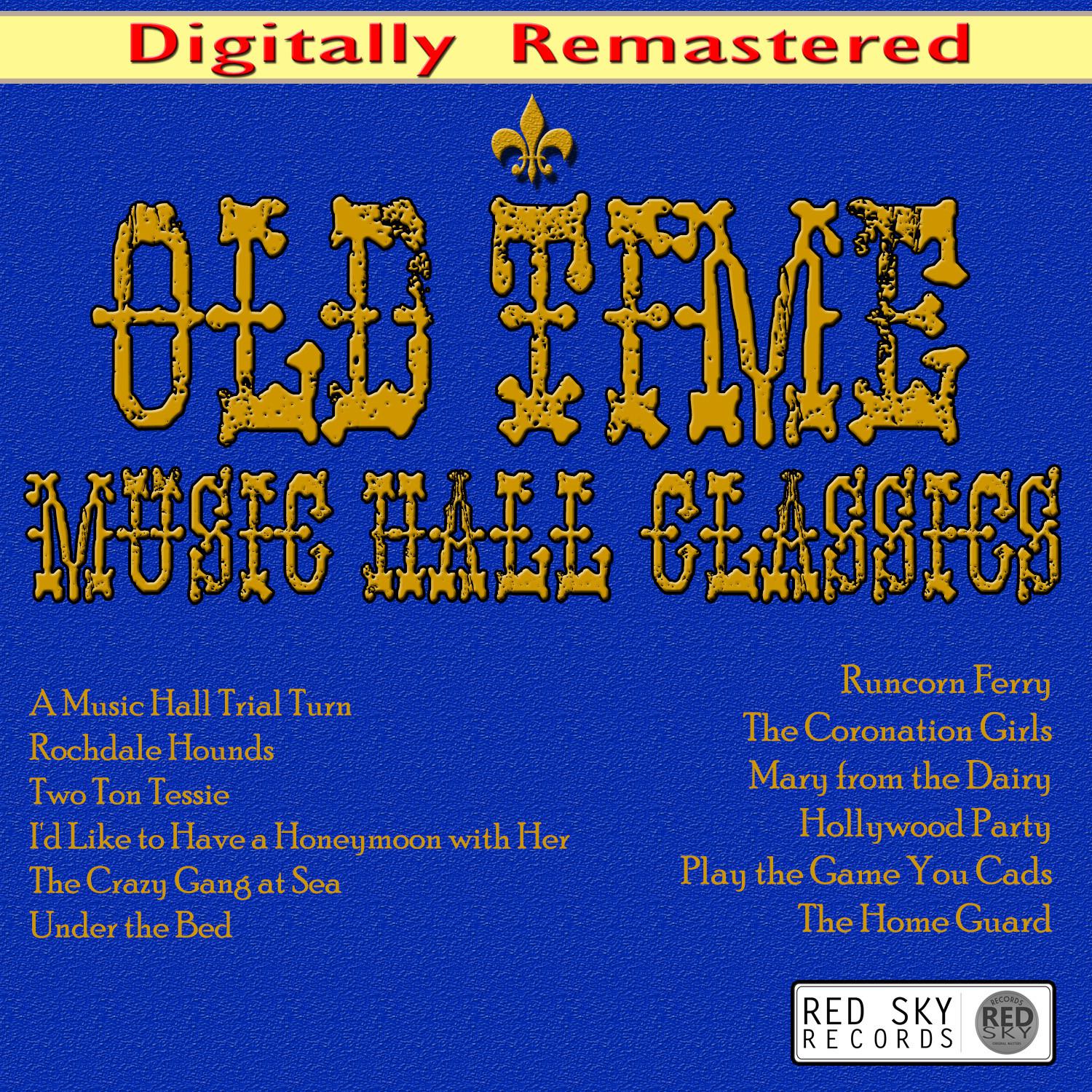 Old Time Music Hall Classics