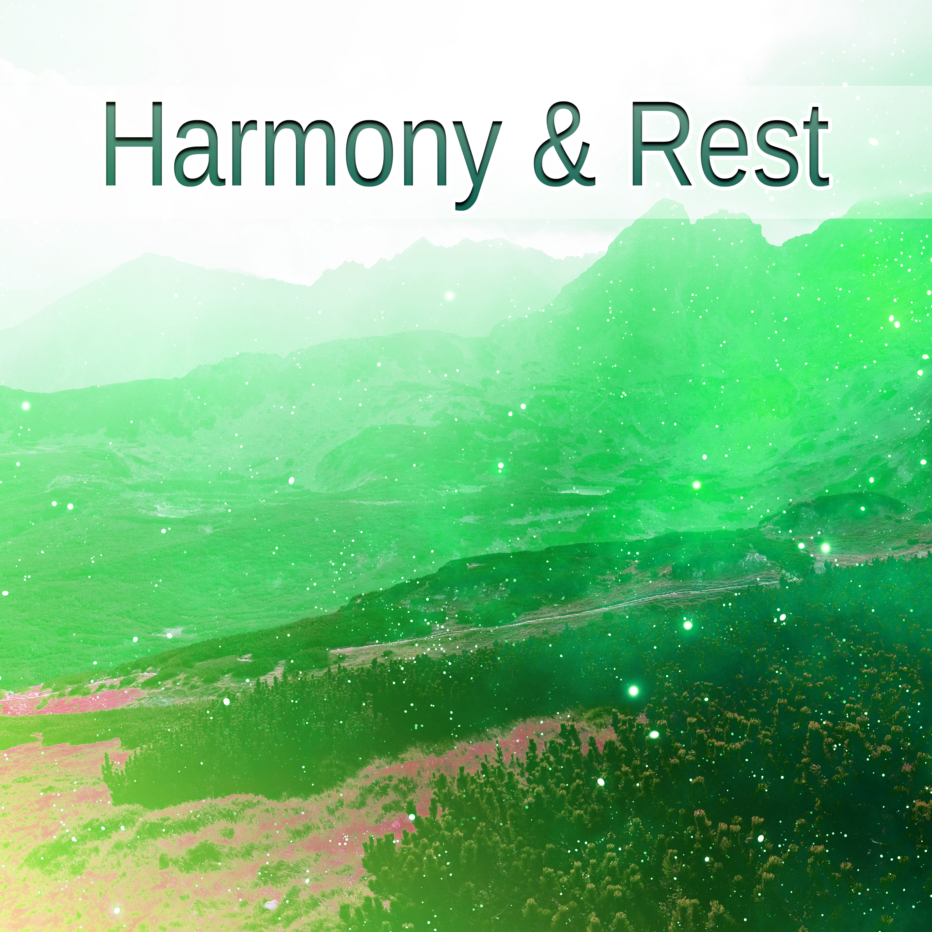 Harmony  Rest  Soft Sounds, Relaxing Music, Stress Free, Inner Journey, Music to Calm Down