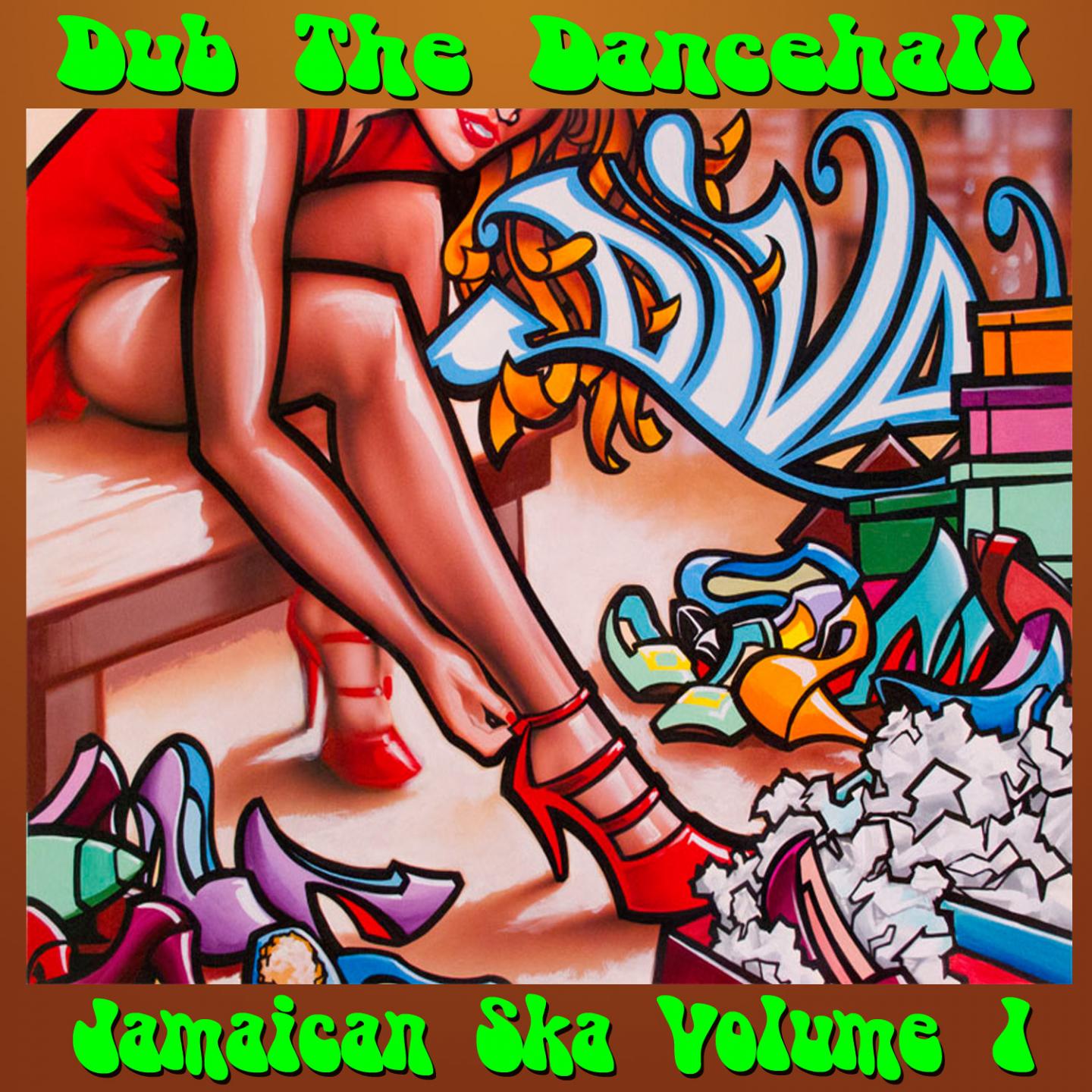 Dub the Dancehall: Jamaican Ska, Vol. 1