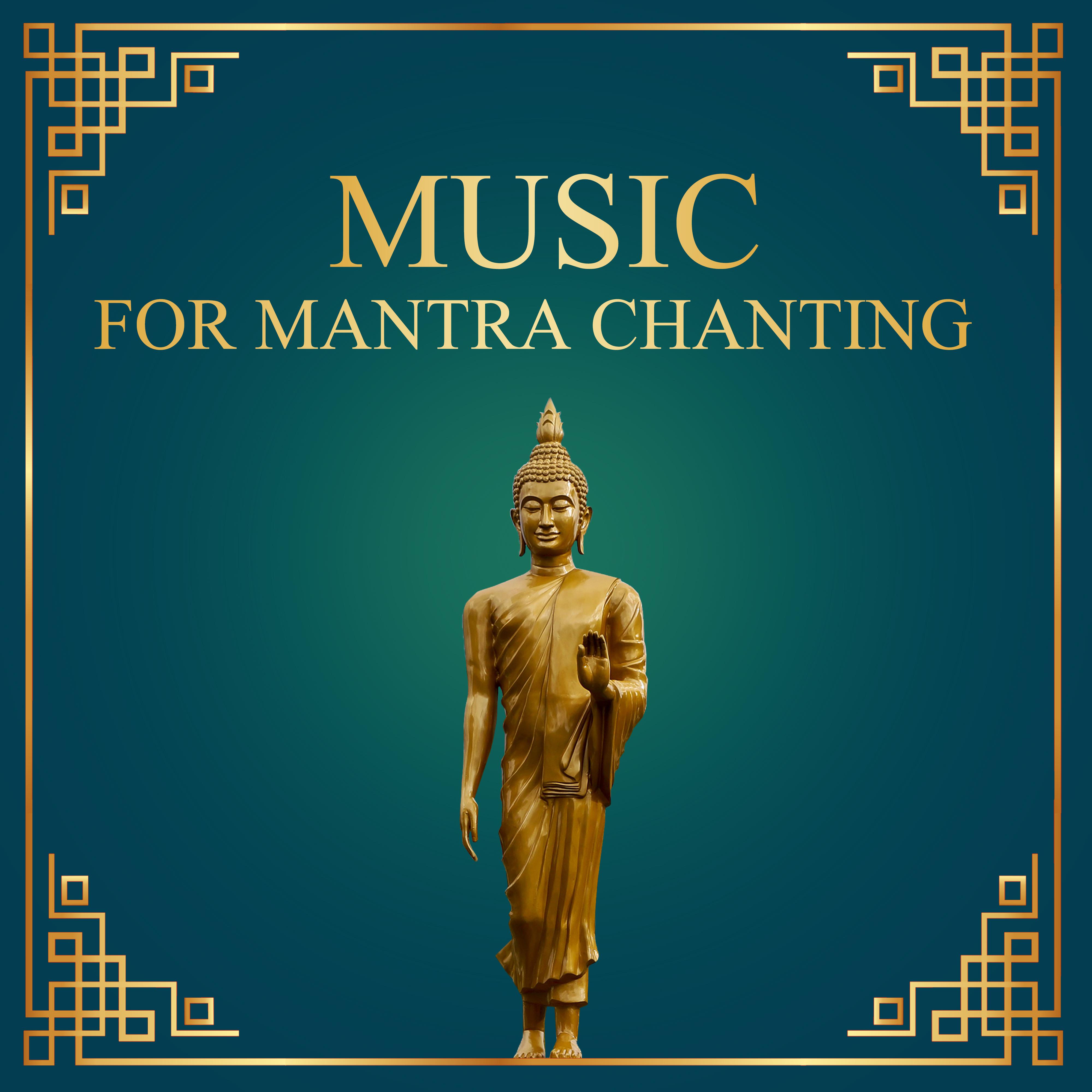 Music for Mantra Chanting  Healing Soul, Mind Rest, Spiritual Journey, Easy Listening