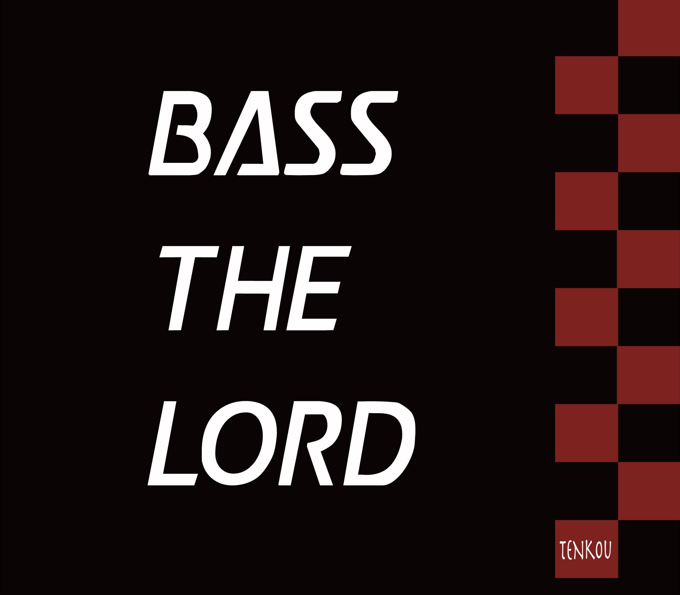 BASS THE LORD