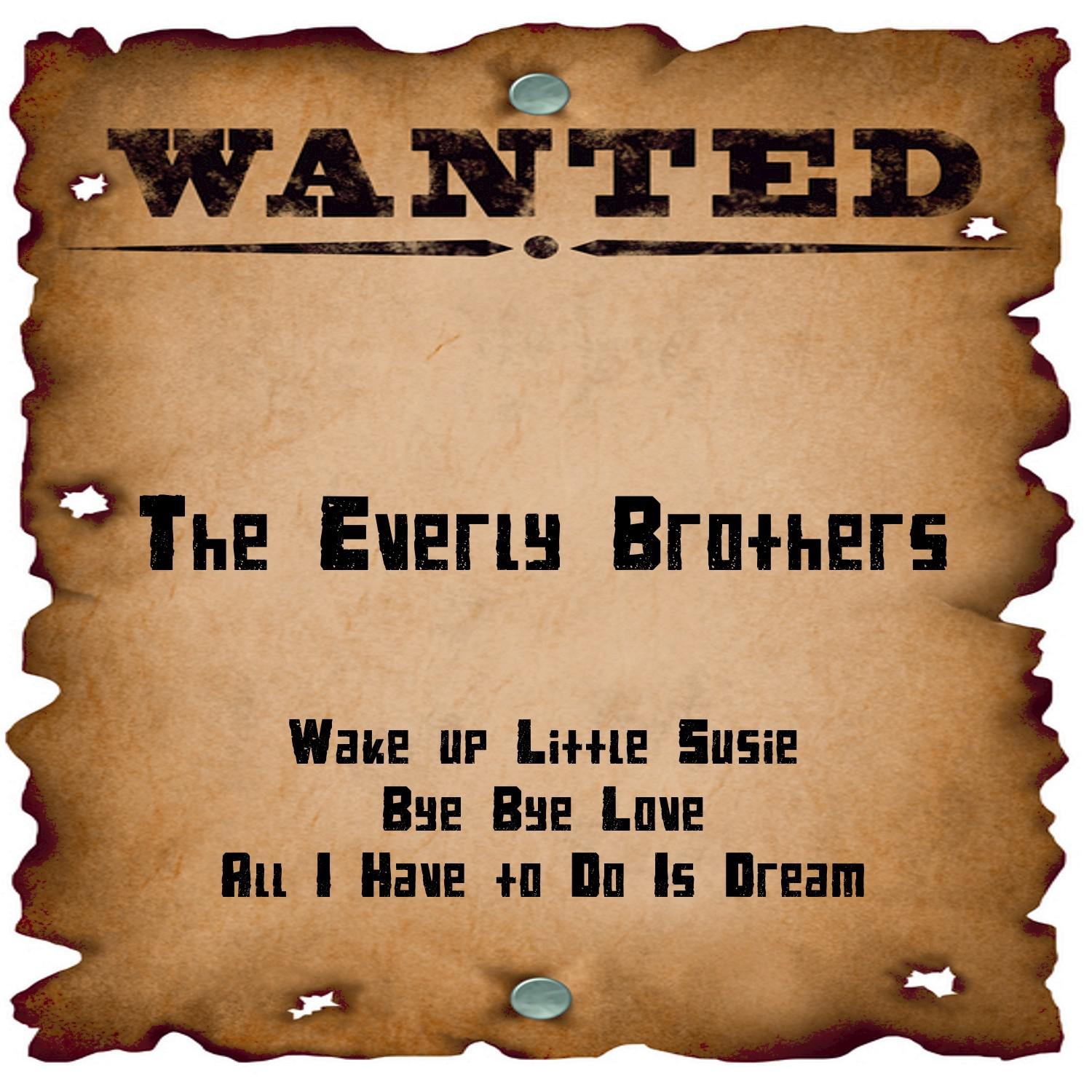 Wanted: The Everly Brothers