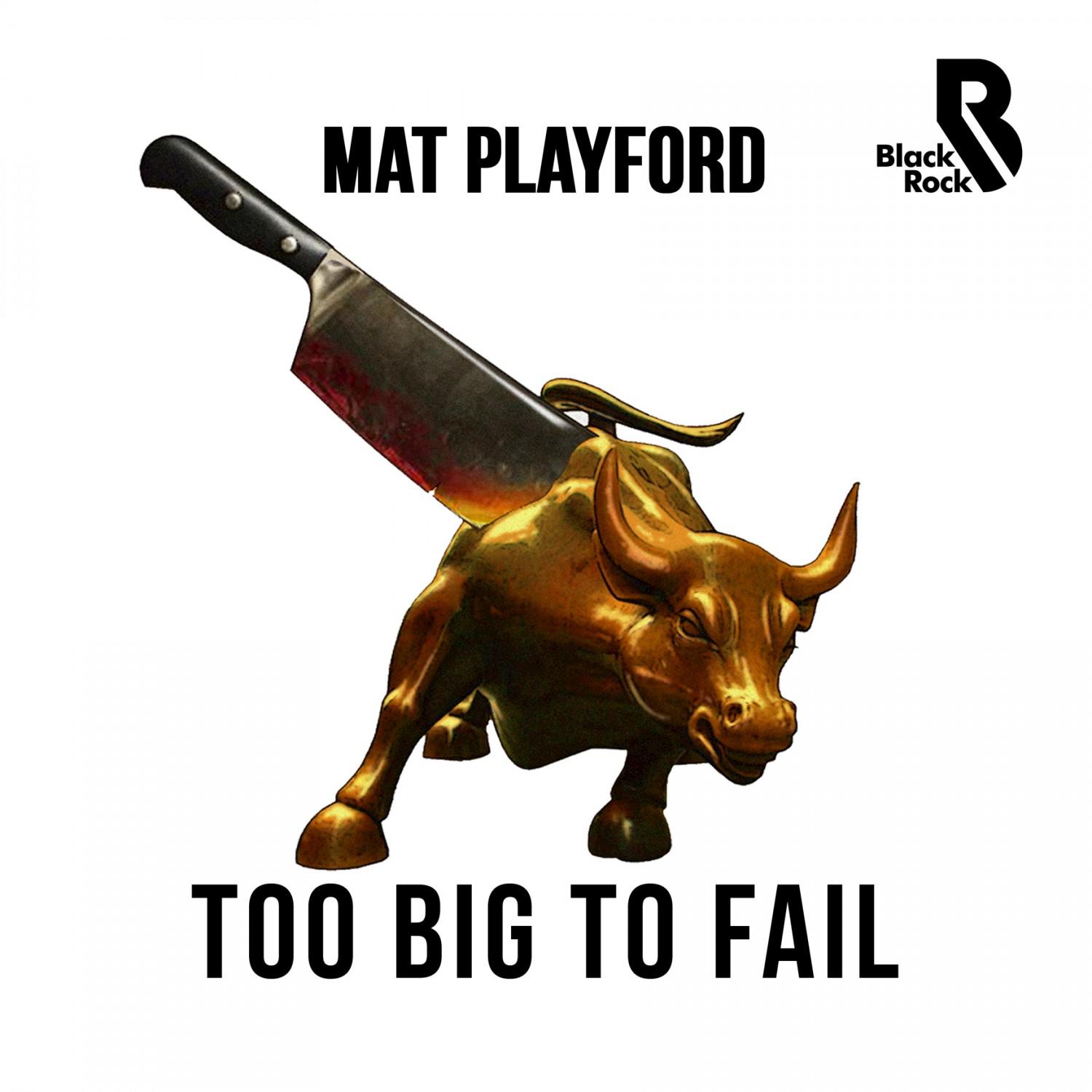 Too Big to Fail