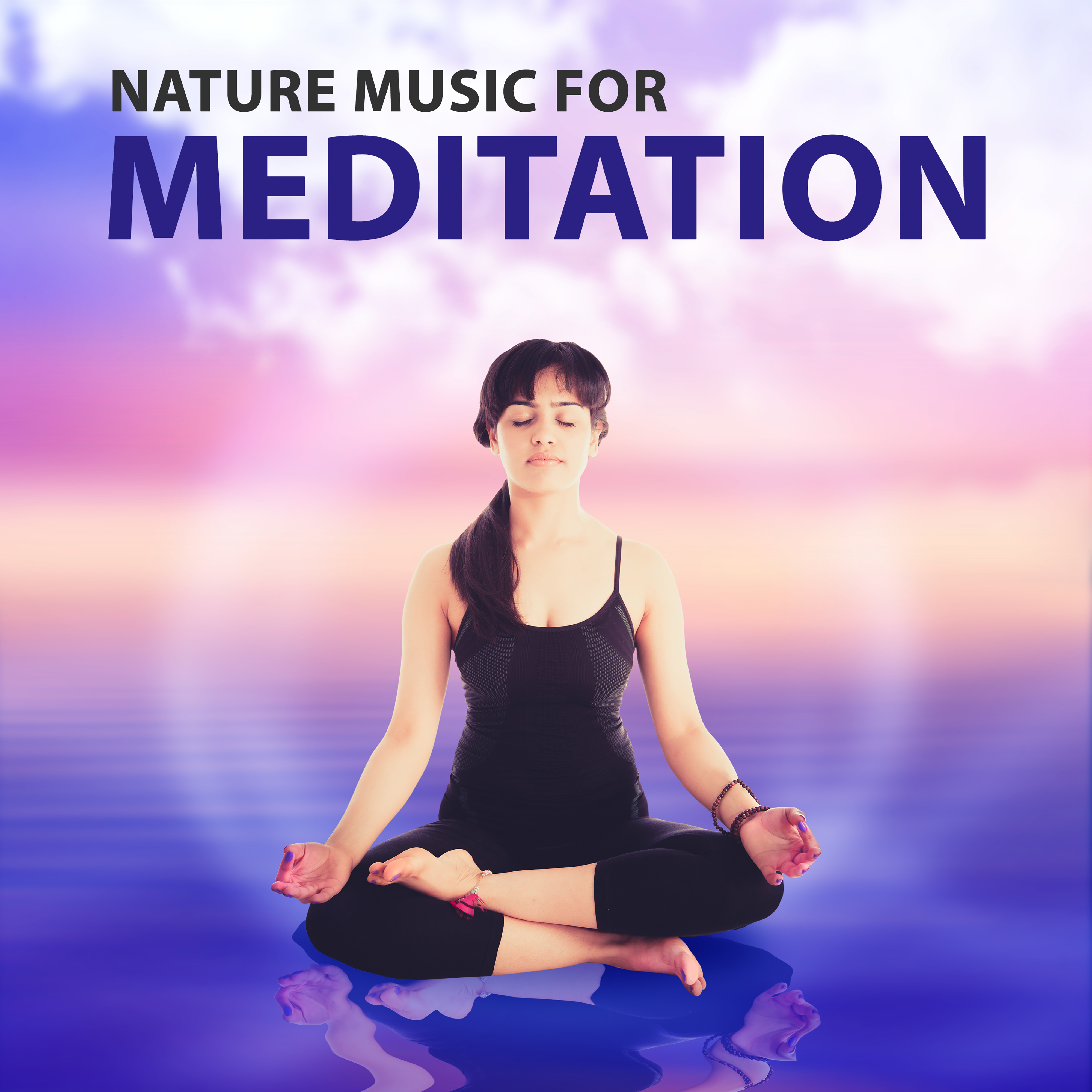 Nature Music for Meditation  Calming Music for Rest, Help to Mindfulness Practice