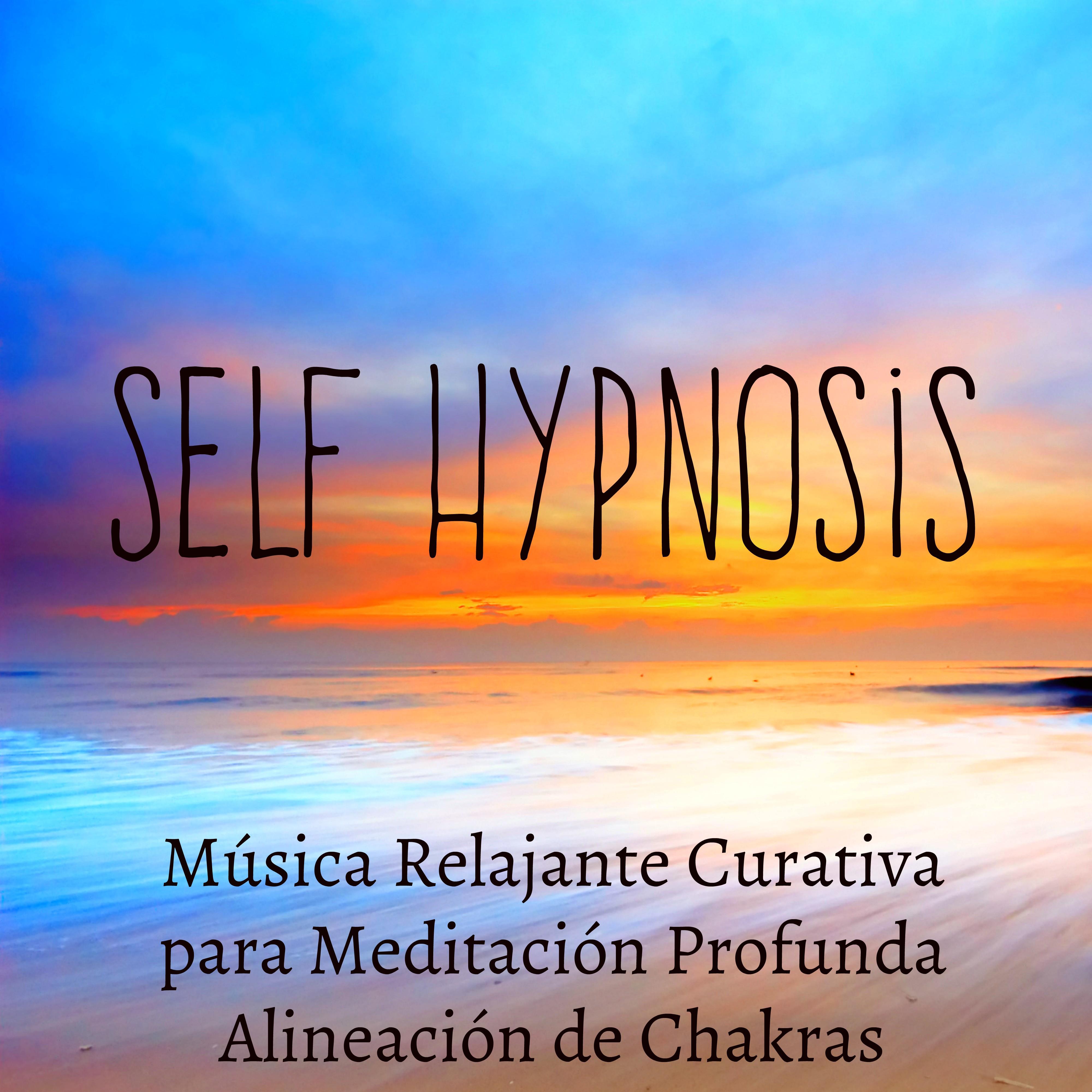 Self Hypnosis  Mu sica Relajante Curativa para Meditacio n Profunda Alineacio n de Chakras con Sonidos Naturales Instrumentales New Age