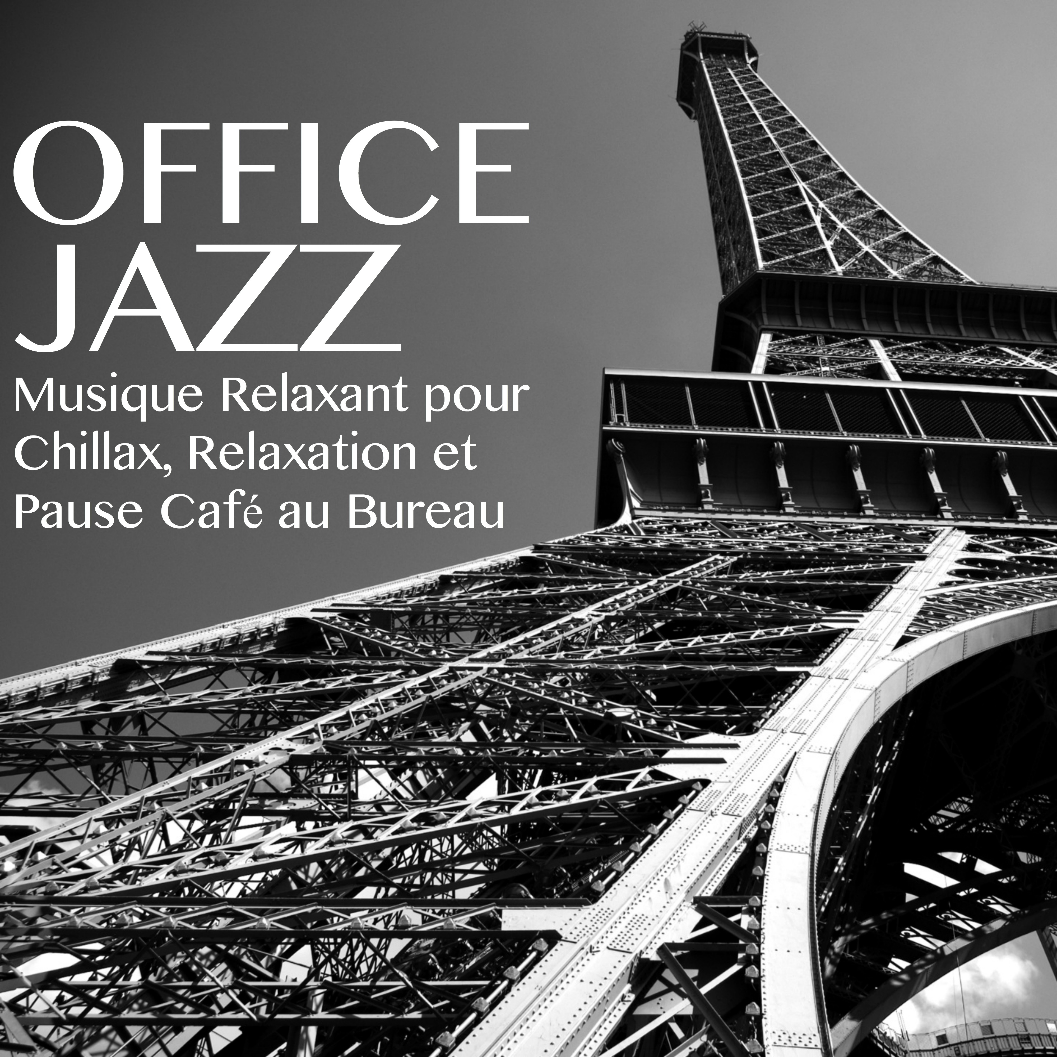 Office Jazz Music  Musique Relaxant pour Chillax, Relaxation et Pause Cafe au Bureau