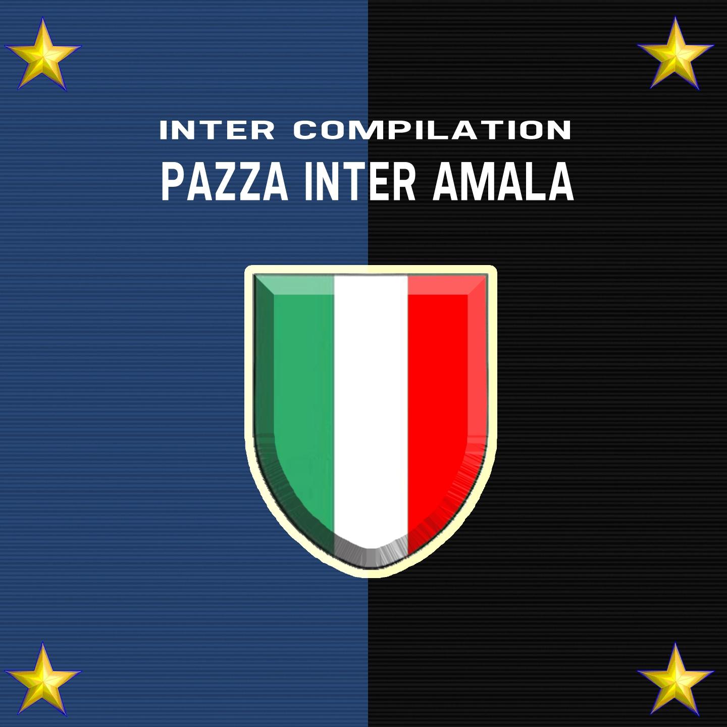 Pazza Inter Amala (Inter Compilation, gli inni i canti e i cori.)