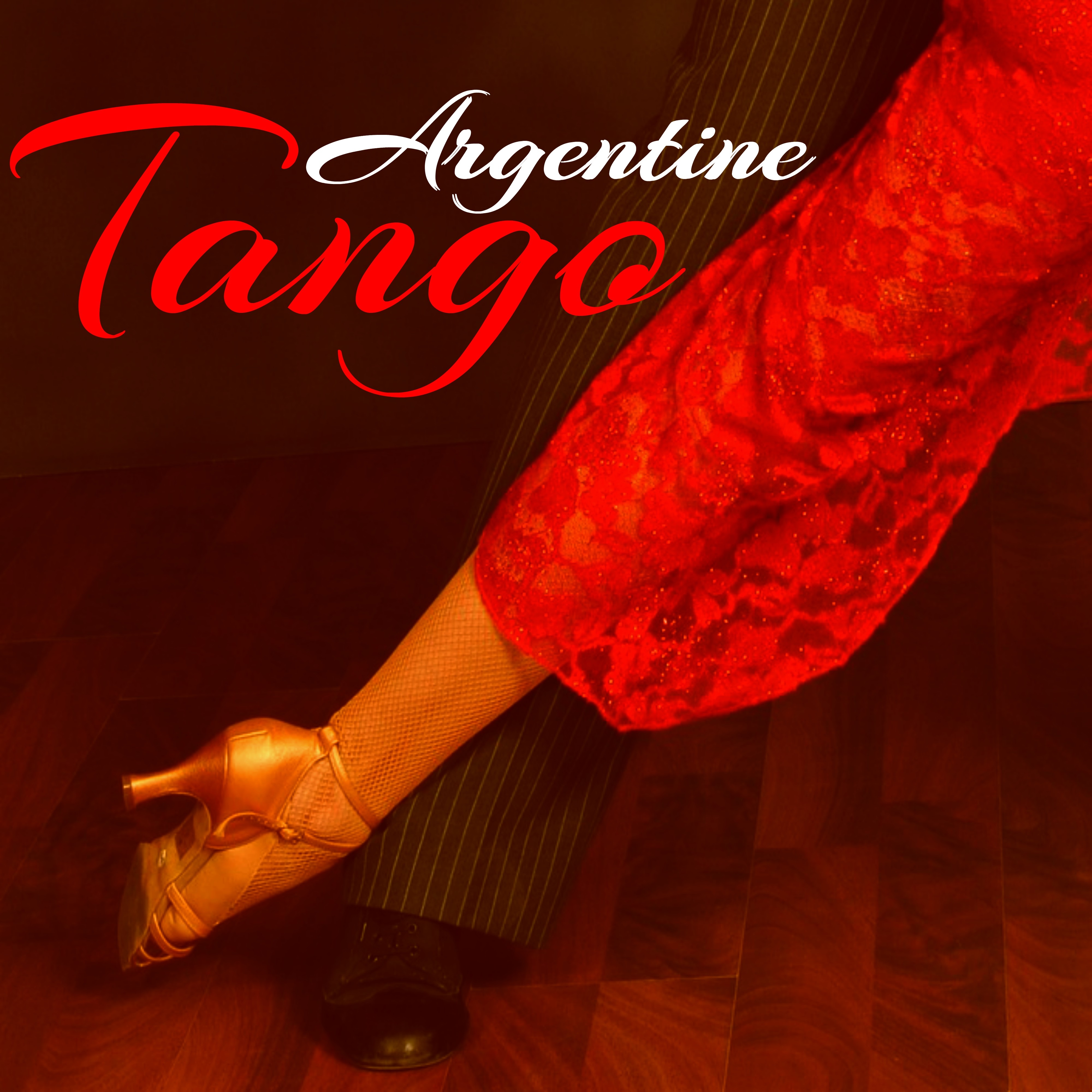 Argentine Tango - Music full of Fierce and Passion for Smooth, **** and Strong Tango