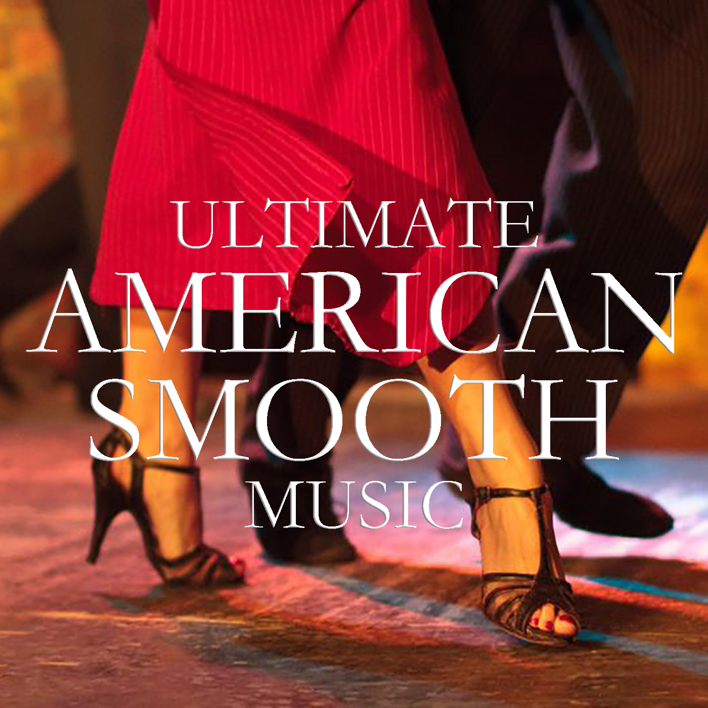 Ultimate American Smooth Music