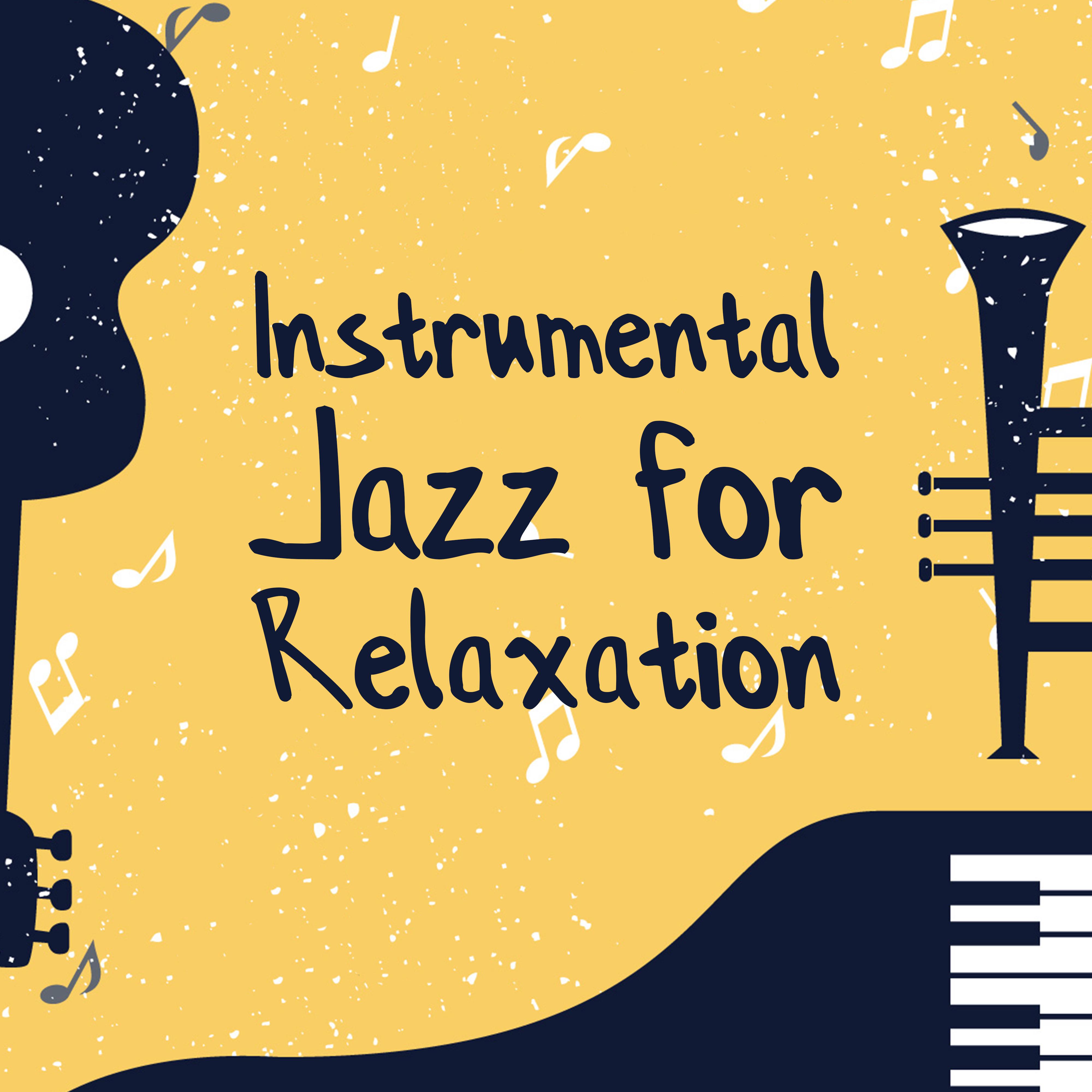 Instrumental Jazz for Relaxation