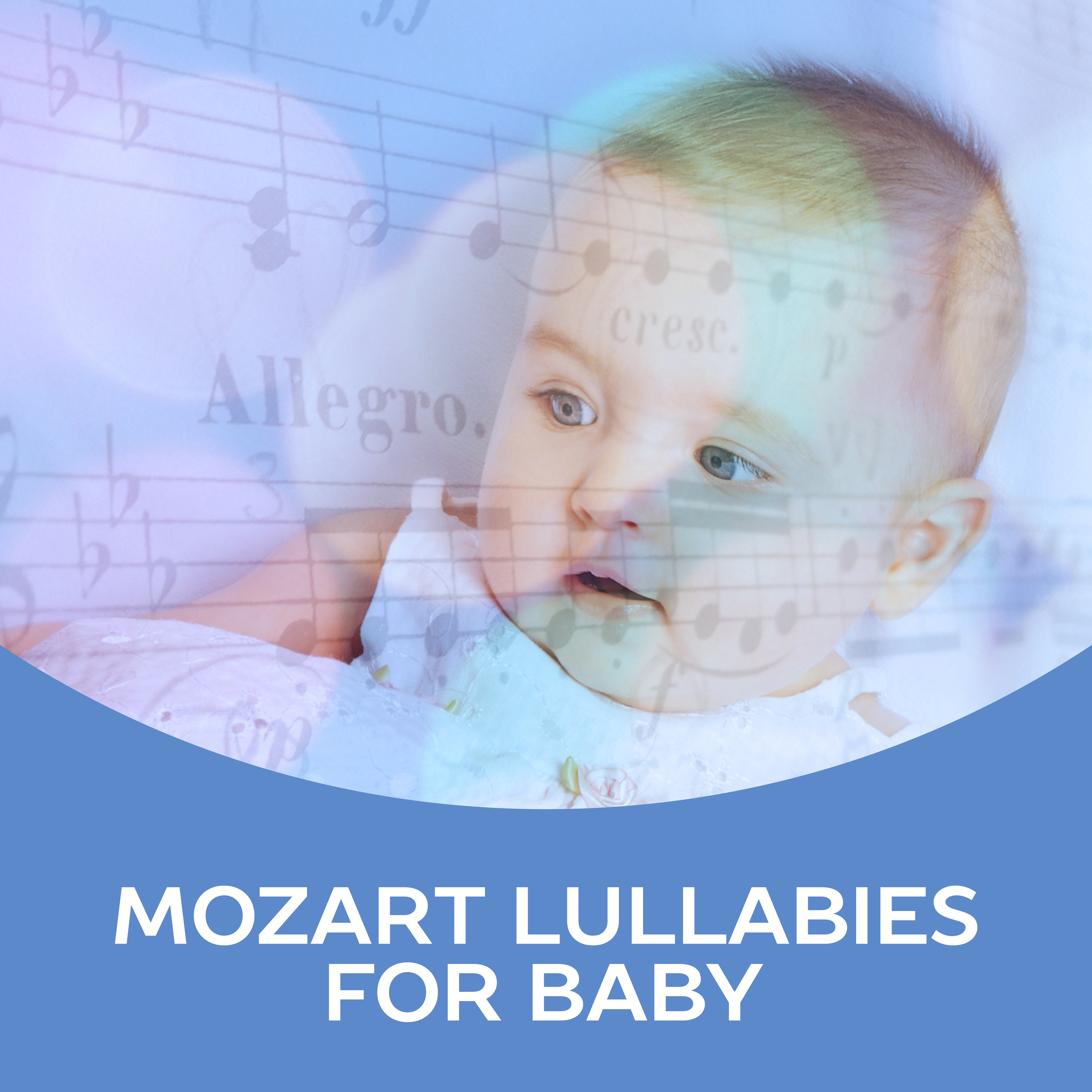 Mozart Lullabies For Baby  Classical Lullabies for Babies, Peaceful Piano, Calm Night, Baby Healthy Development