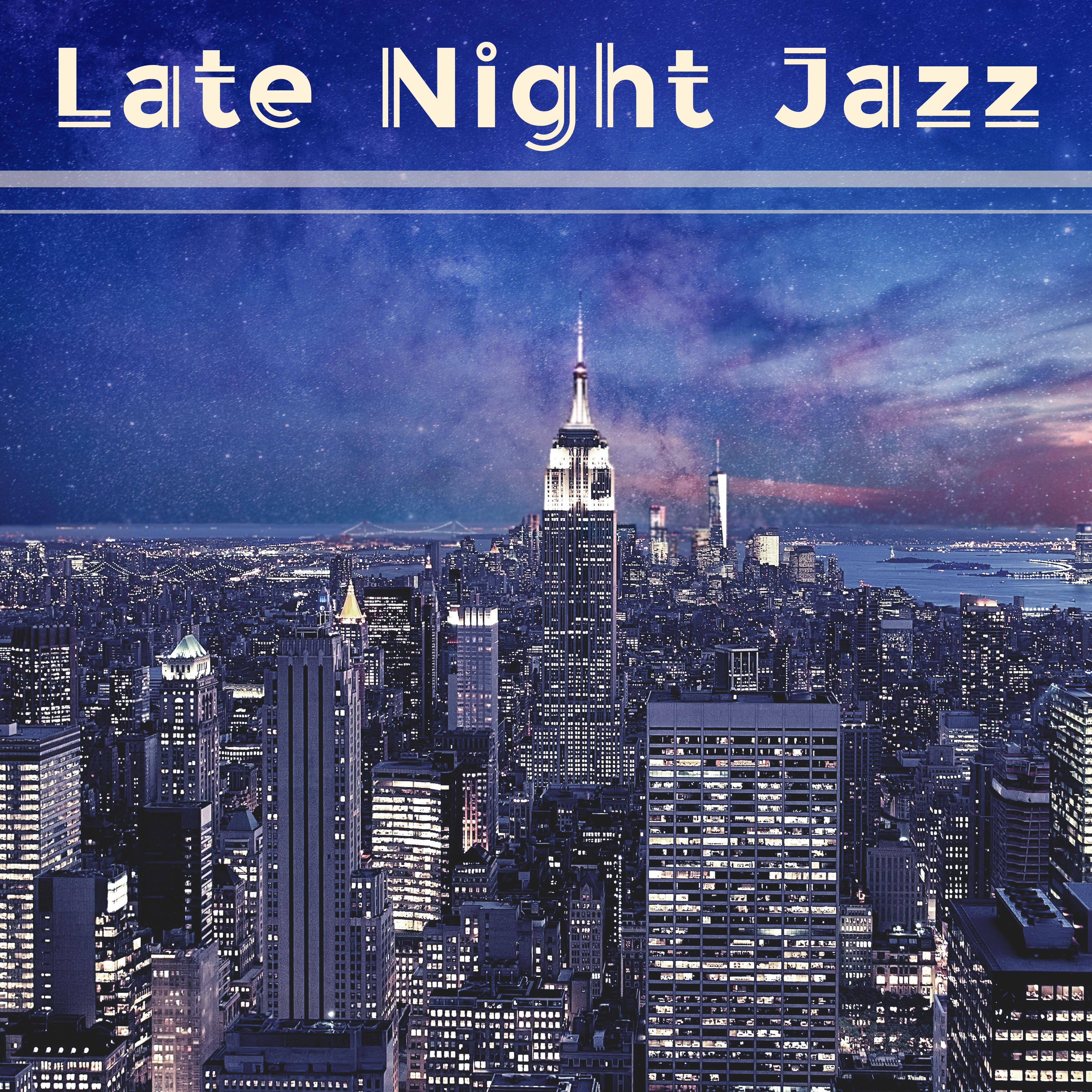 Late Night Jazz  Smooth Sounds, Shades of Jazz, Relaxing Music, Piano Melodies