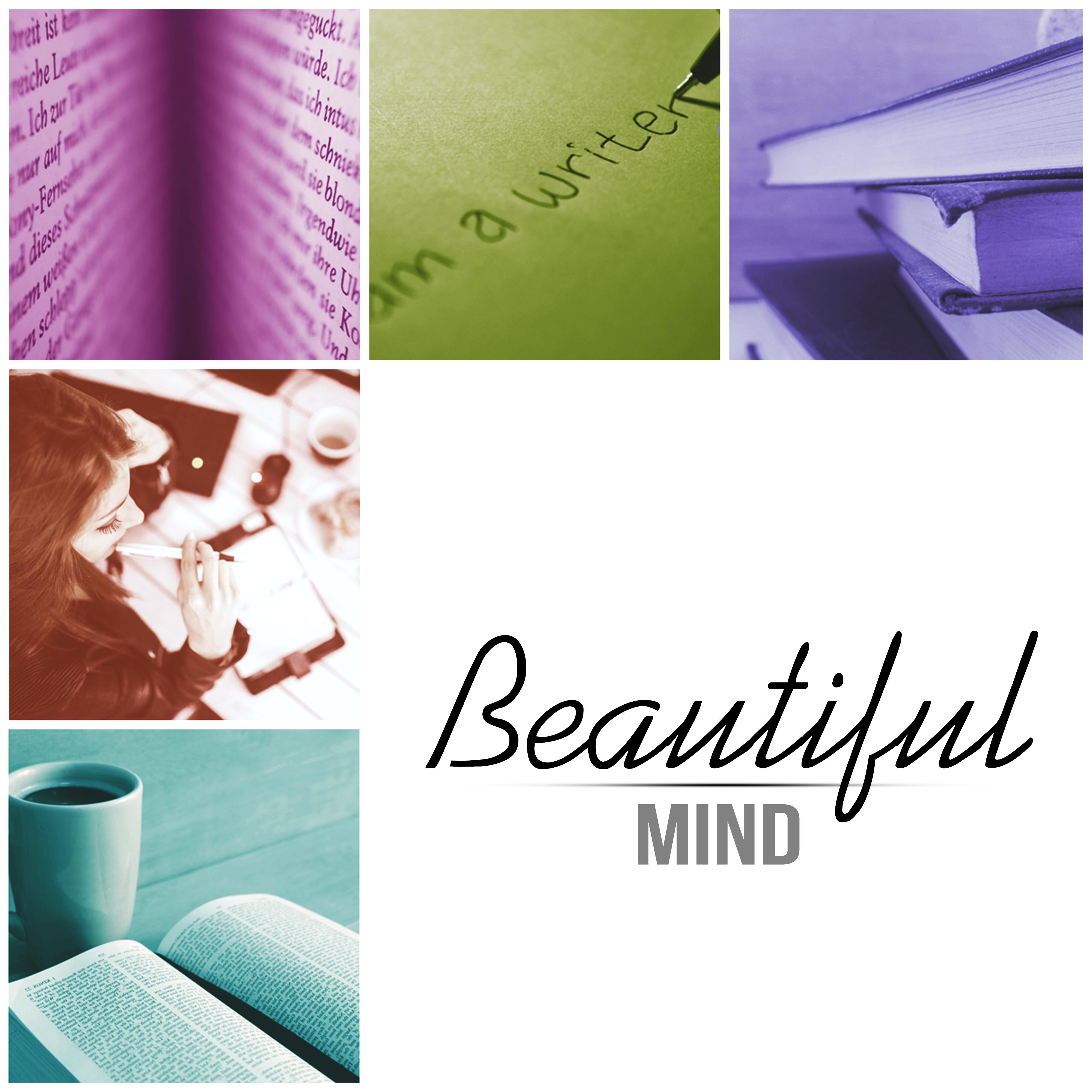 Beautiful Mind - Concentration Music for Studying, Relaxing Piano Music for Reading, Learning