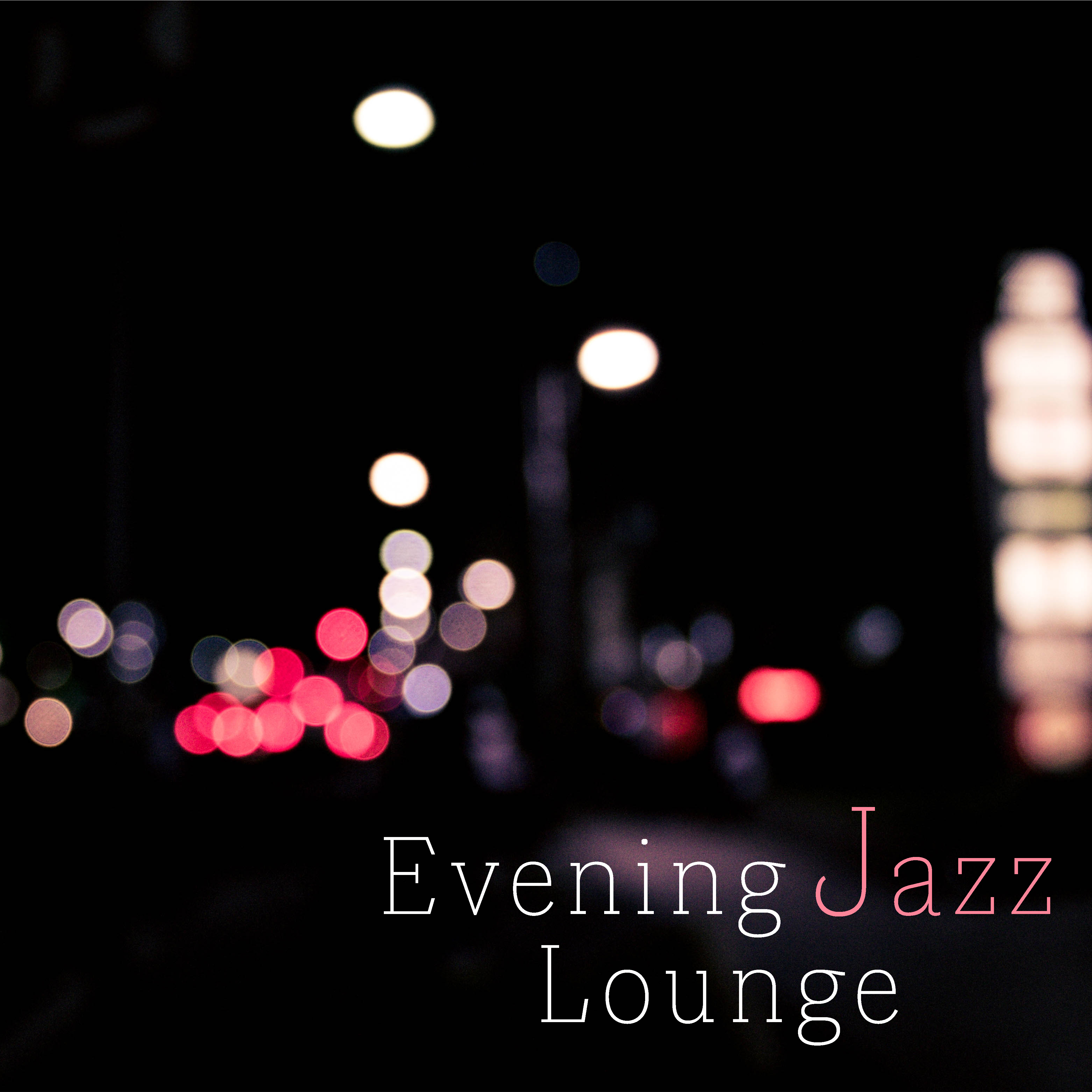 Evening Jazz Lounge  Calm Sounds of Jazz, Shades of Piano, Moonlight Sounds, Evening Relaxation