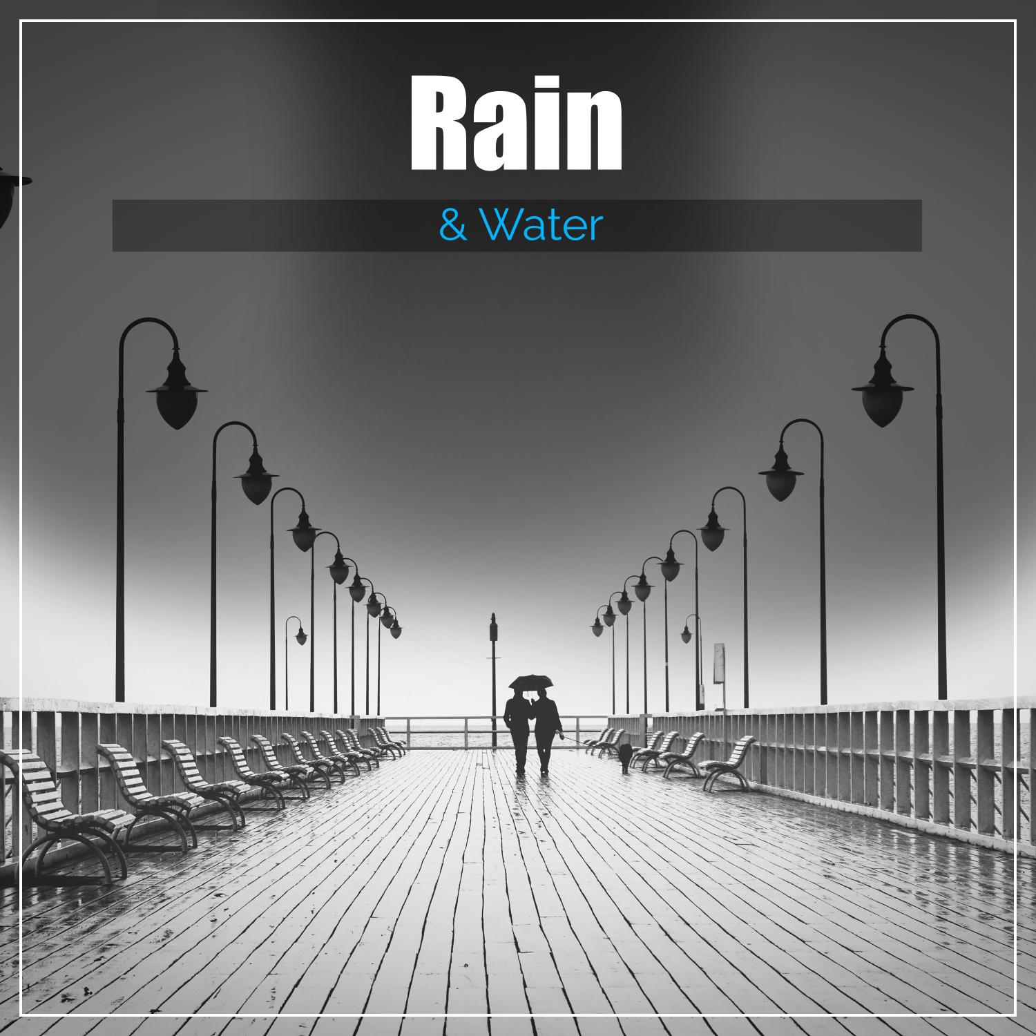 01 Rain and Running Water Compilation