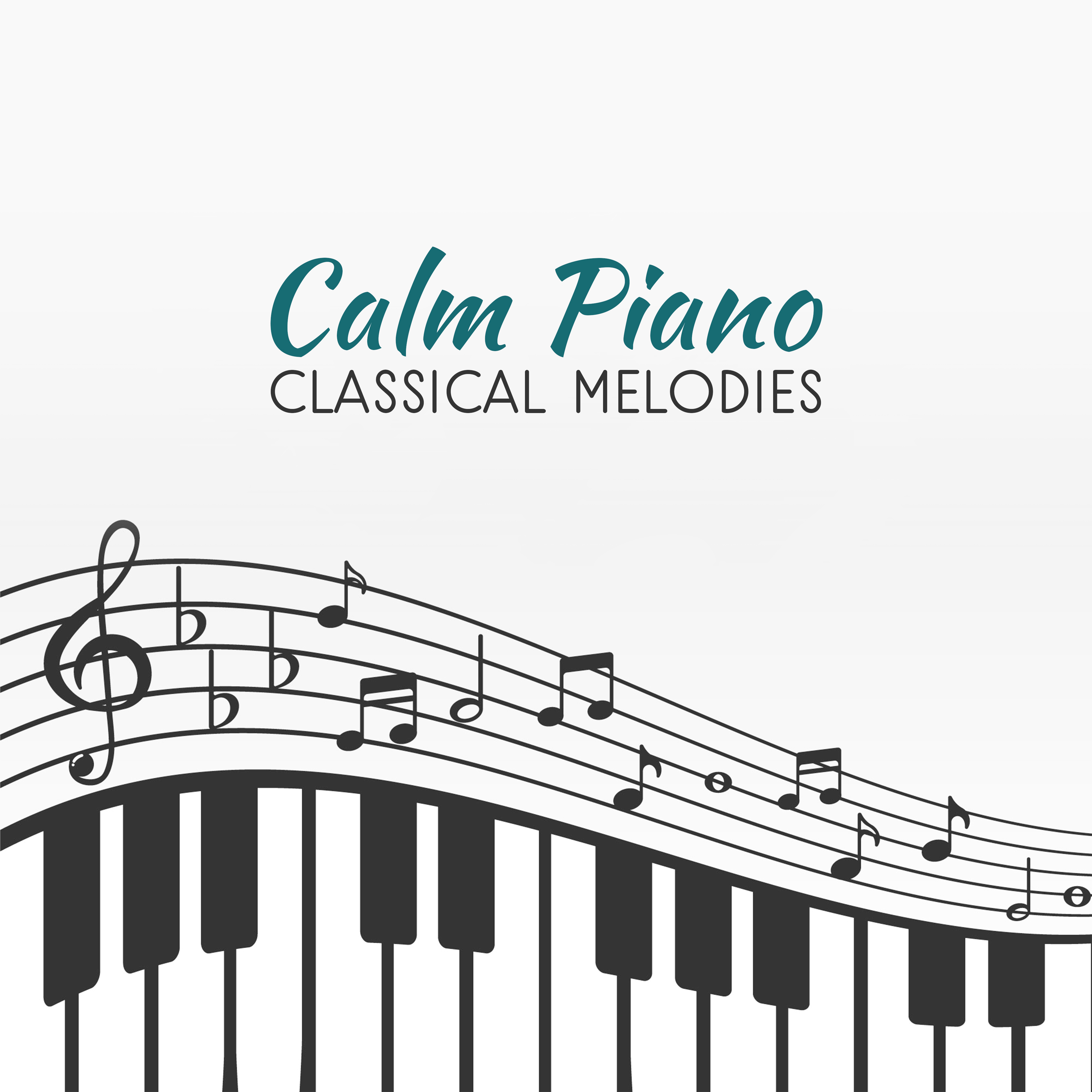 Calm Piano Classical Melodies