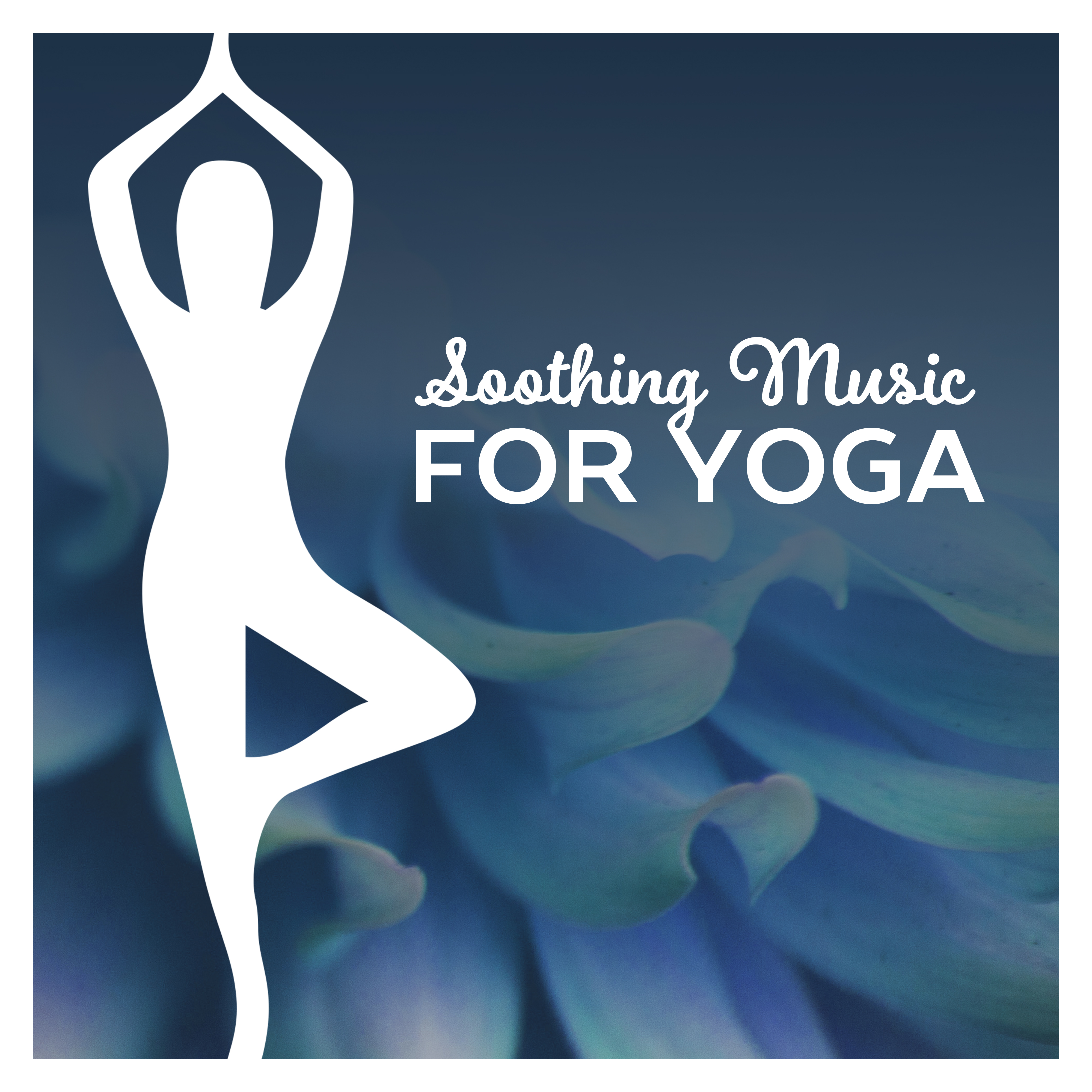Soothing Music for Yoga  Calm Meditation, Deep Relief, Asian Zen, Yoga Music 2017, Meditate, Chakra Balancing, Yoga Poses