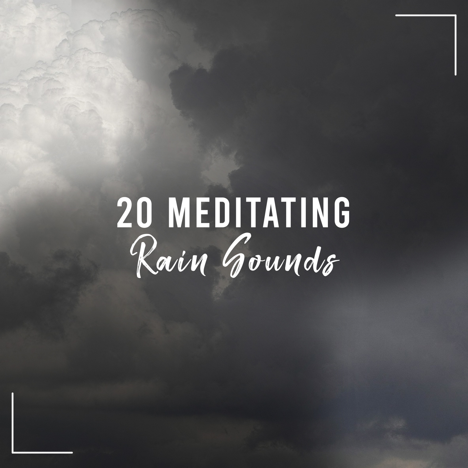 20 Meditating Rain Sounds - Tranquil Background Noise for Pure Relaxation, Sleep and Yoga